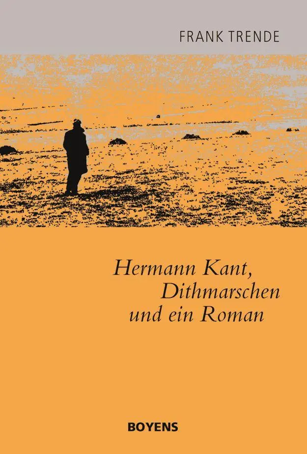 Cover: 9783804216037 | Hermann Kant, Dithmarschen und ein Roman | Frank Trende | Taschenbuch