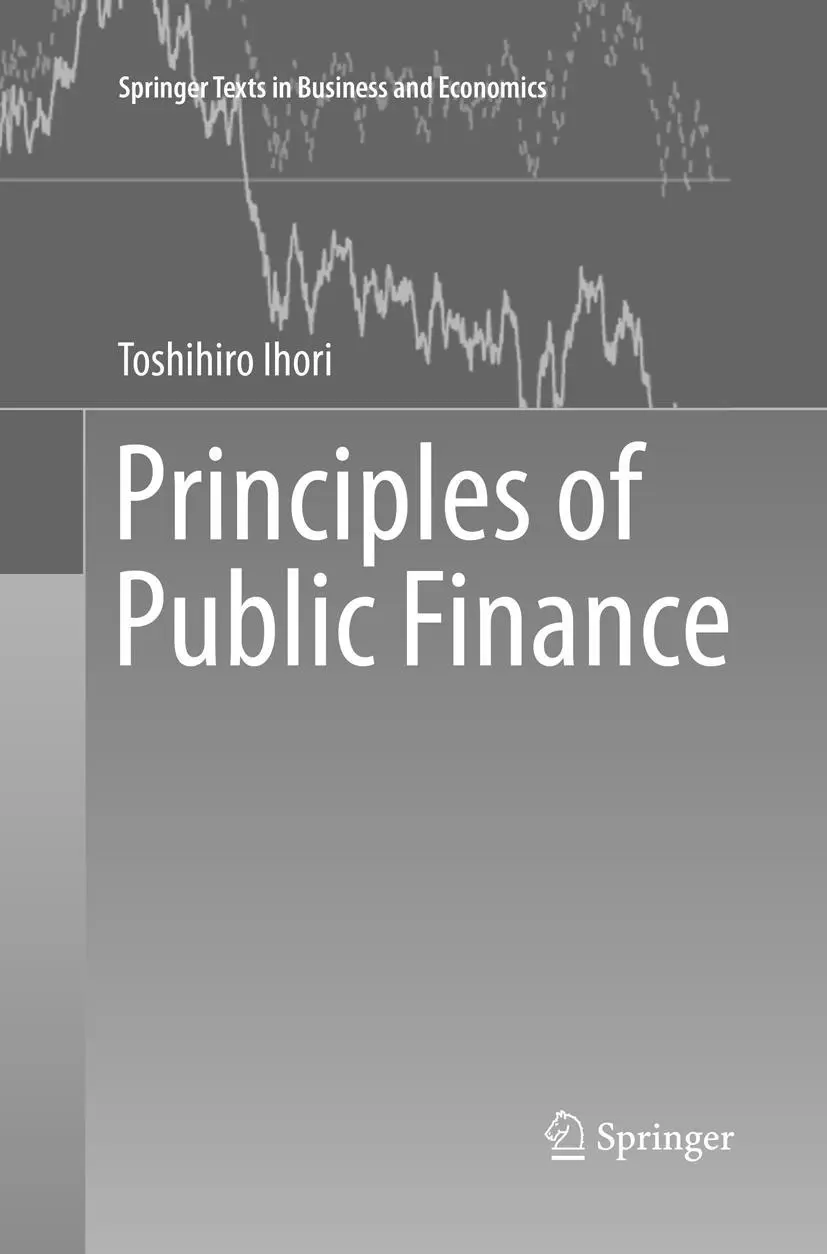 Cover: 9789811096037 | Principles of Public Finance | Toshihiro Ihori | Taschenbuch | xxvii