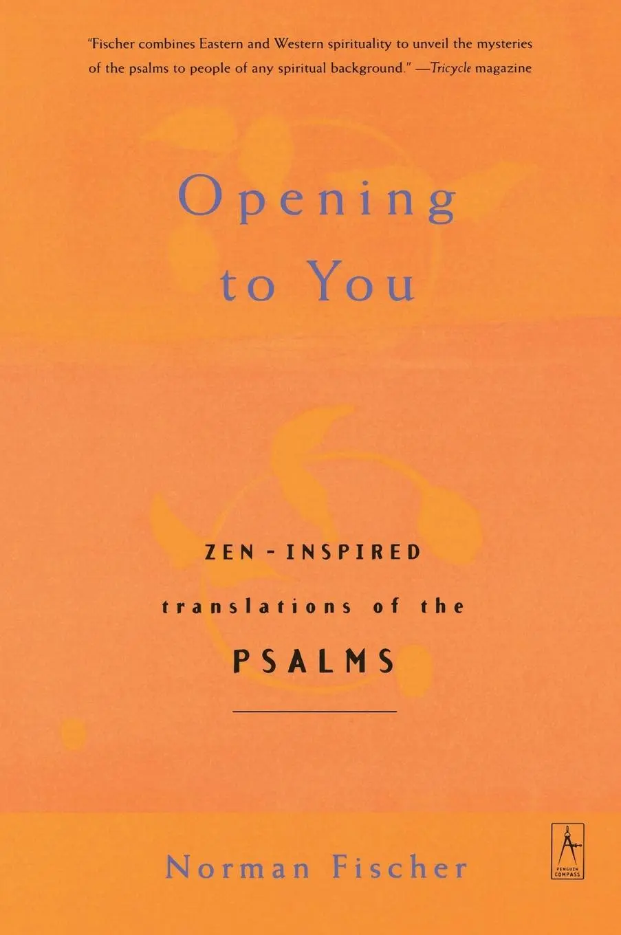 Cover: 9780142196137 | Opening to You | Zen-Inspired Translations of the Psalms | Anonymous