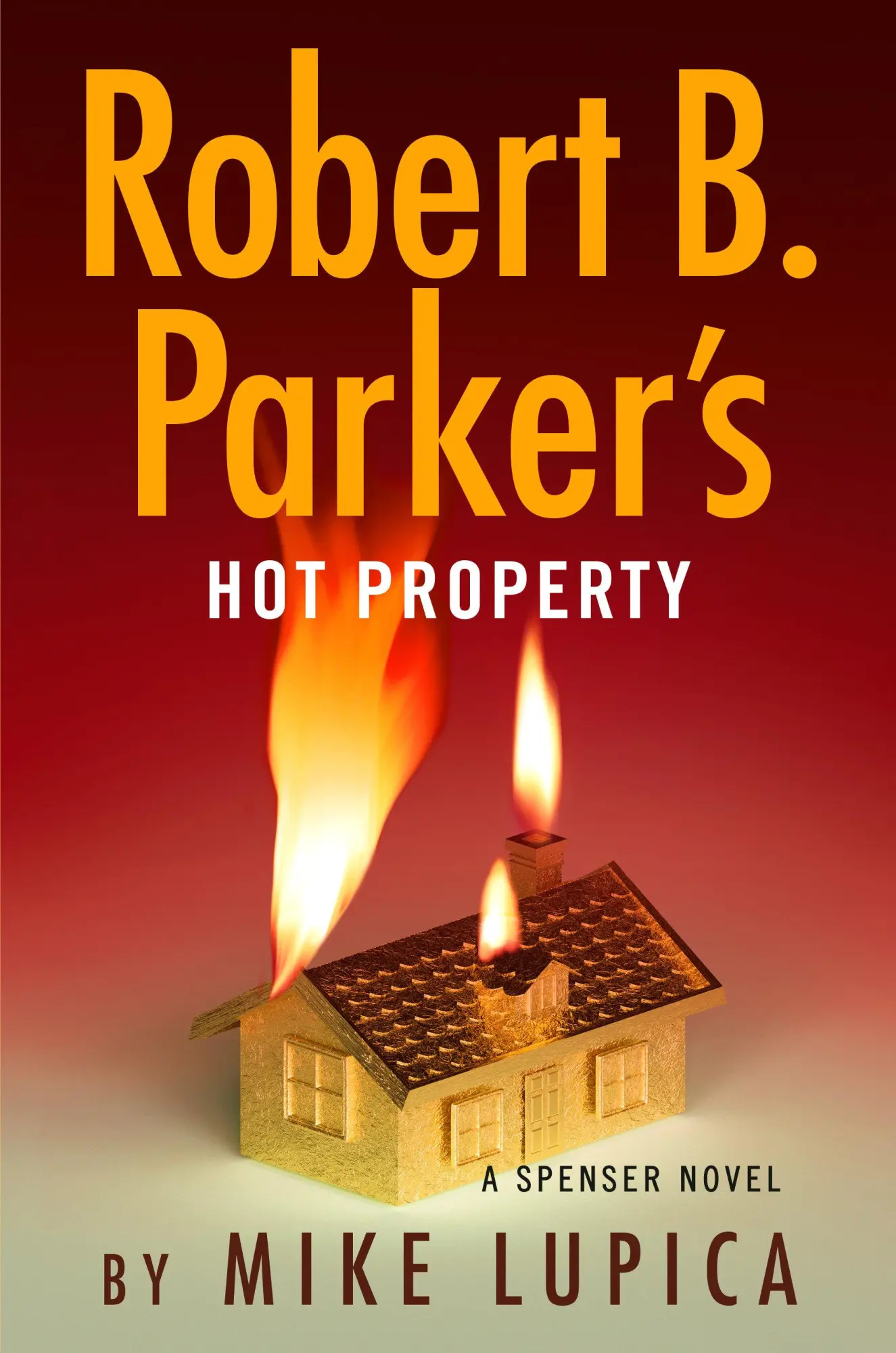 Cover: 9780593716137 | Robert B. Parker's Hot Property | Mike Lupica | Buch | Englisch | 2024