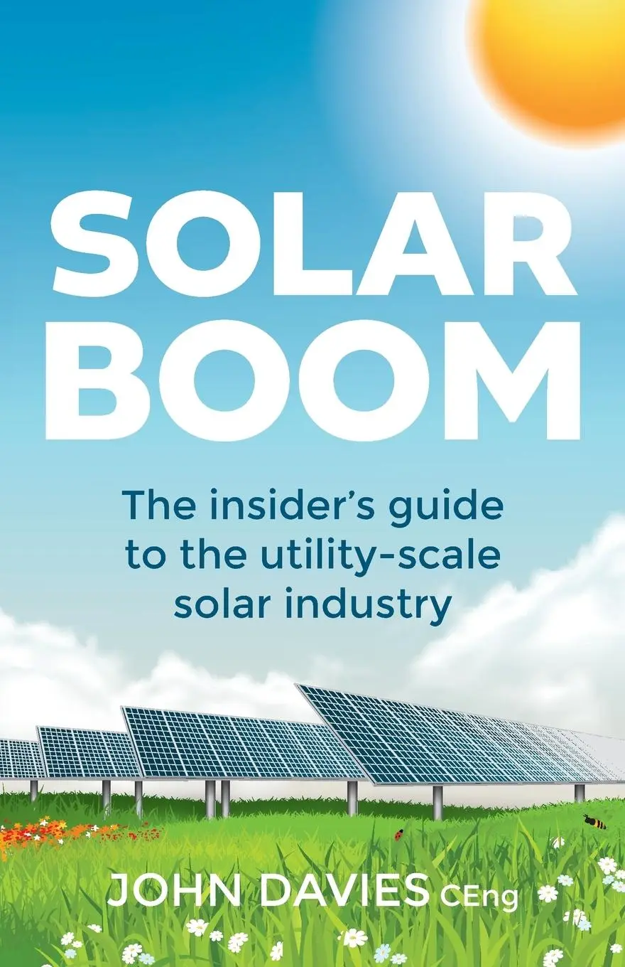 Cover: 9781781336137 | Solar Boom | The insider's guide to the utility - scale solar industry