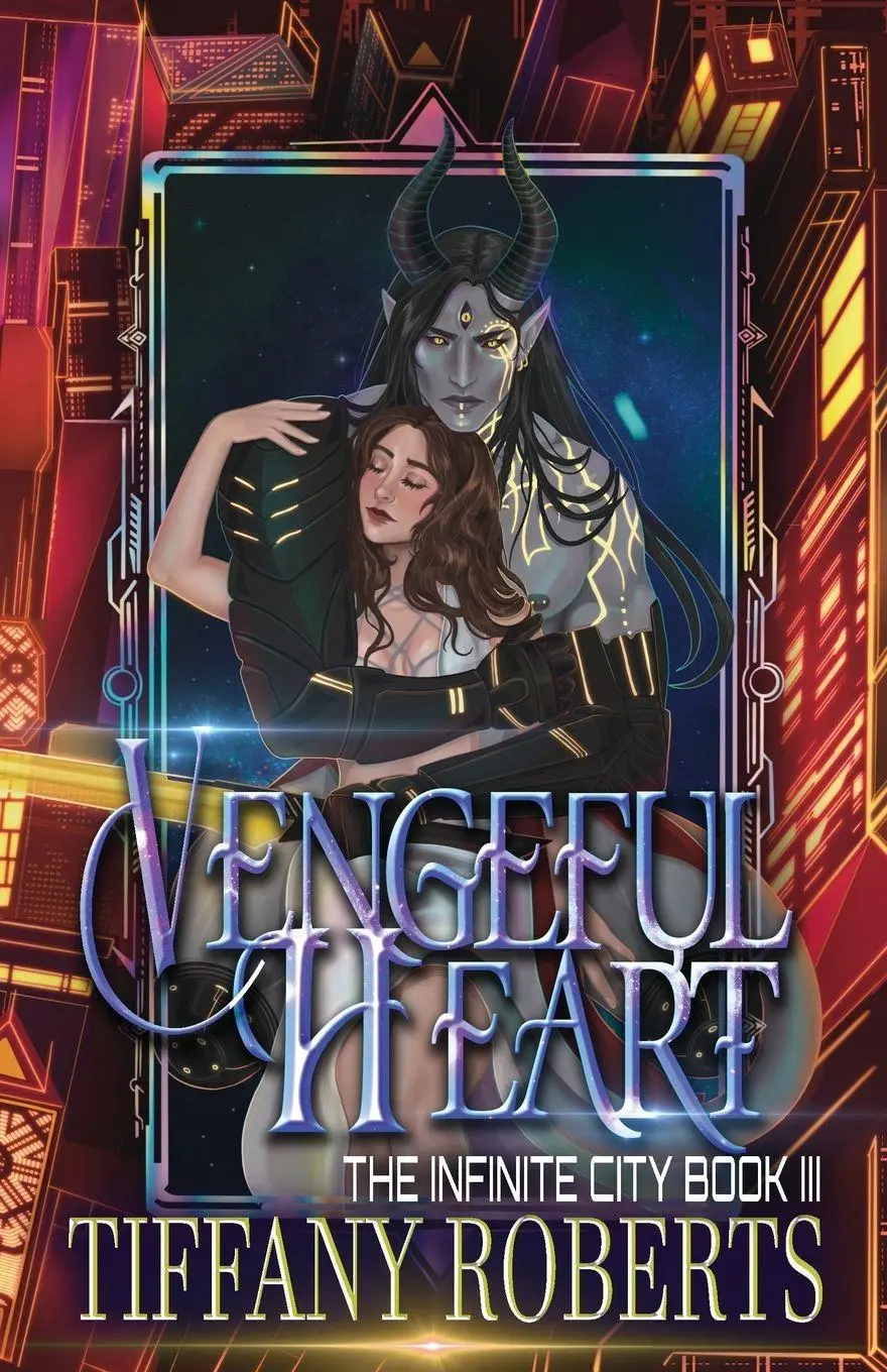 Cover: 9781961376137 | Vengeful Heart (The Infinite City #3) | Tiffany Roberts | Taschenbuch