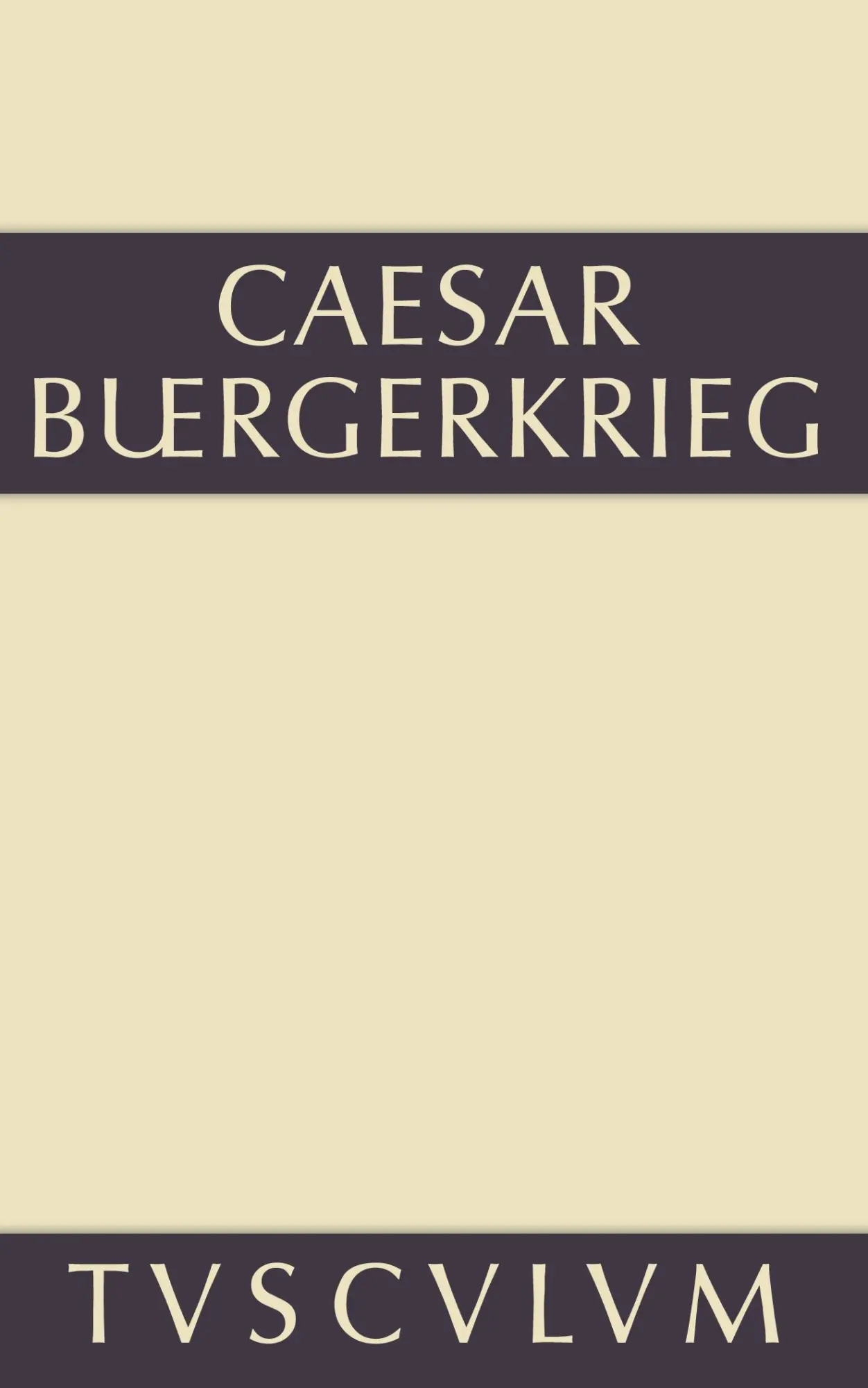 Cover: 9783110356137 | Der Bürgerkrieg | Lateinisch-deutsch | C. Julius Caesar | Buch | 2014