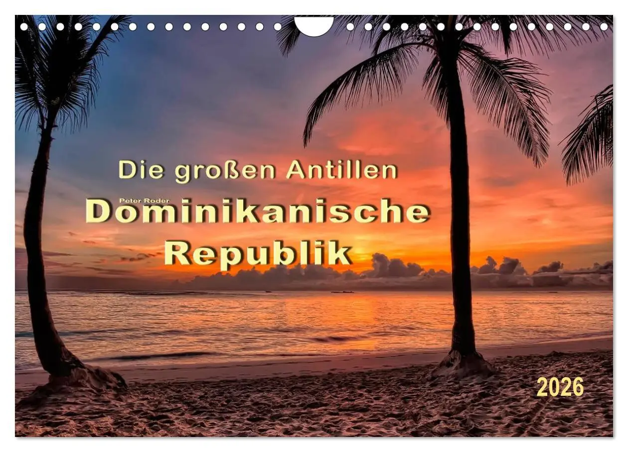 Cover: 9783457956137 | Die großen Antillen - Dominikanische Republik (Wandkalender 2026...