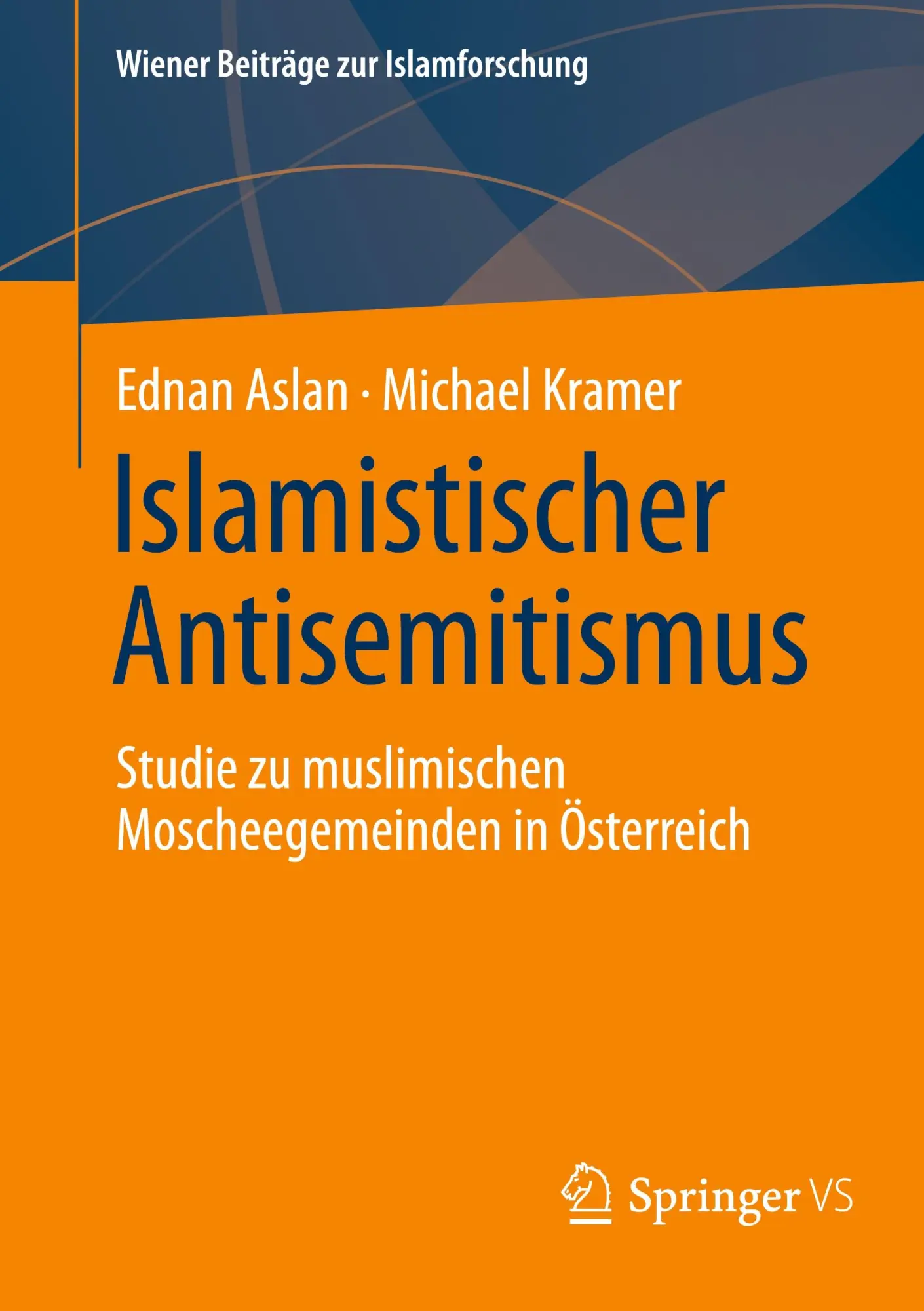 Cover: 9783658476137 | Islamistischer Antisemitismus | Ednan Aslan (u. a.) | Taschenbuch | x