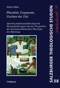 Cover: 9783702236137 | Pluralität, Fragmente, Zeichen der Zeit | Stefan Silber | Taschenbuch