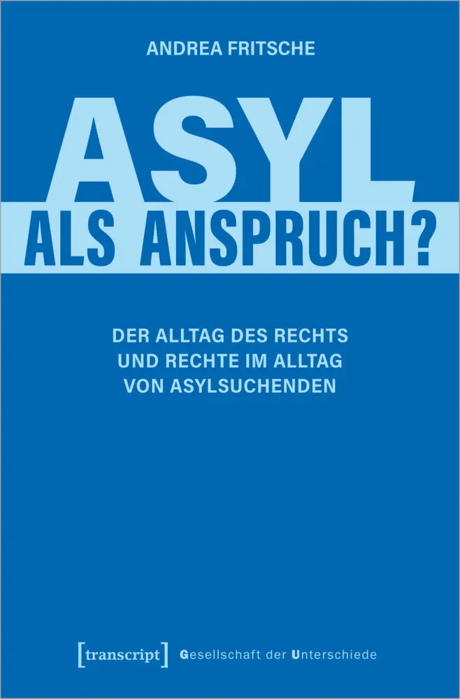 Cover: 9783837666137 | Asyl als Anspruch? | Andrea Fritsche | Taschenbuch | 408 S. | Deutsch