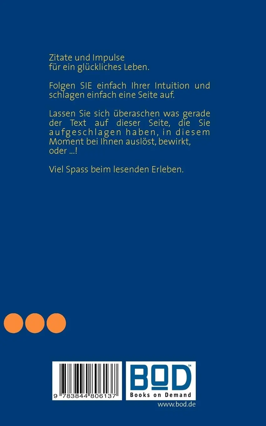 Rückseite: 9783844806137 | Heute geht es mir gut! | Impulse &amp; Zitate für ein glückliches Leben
