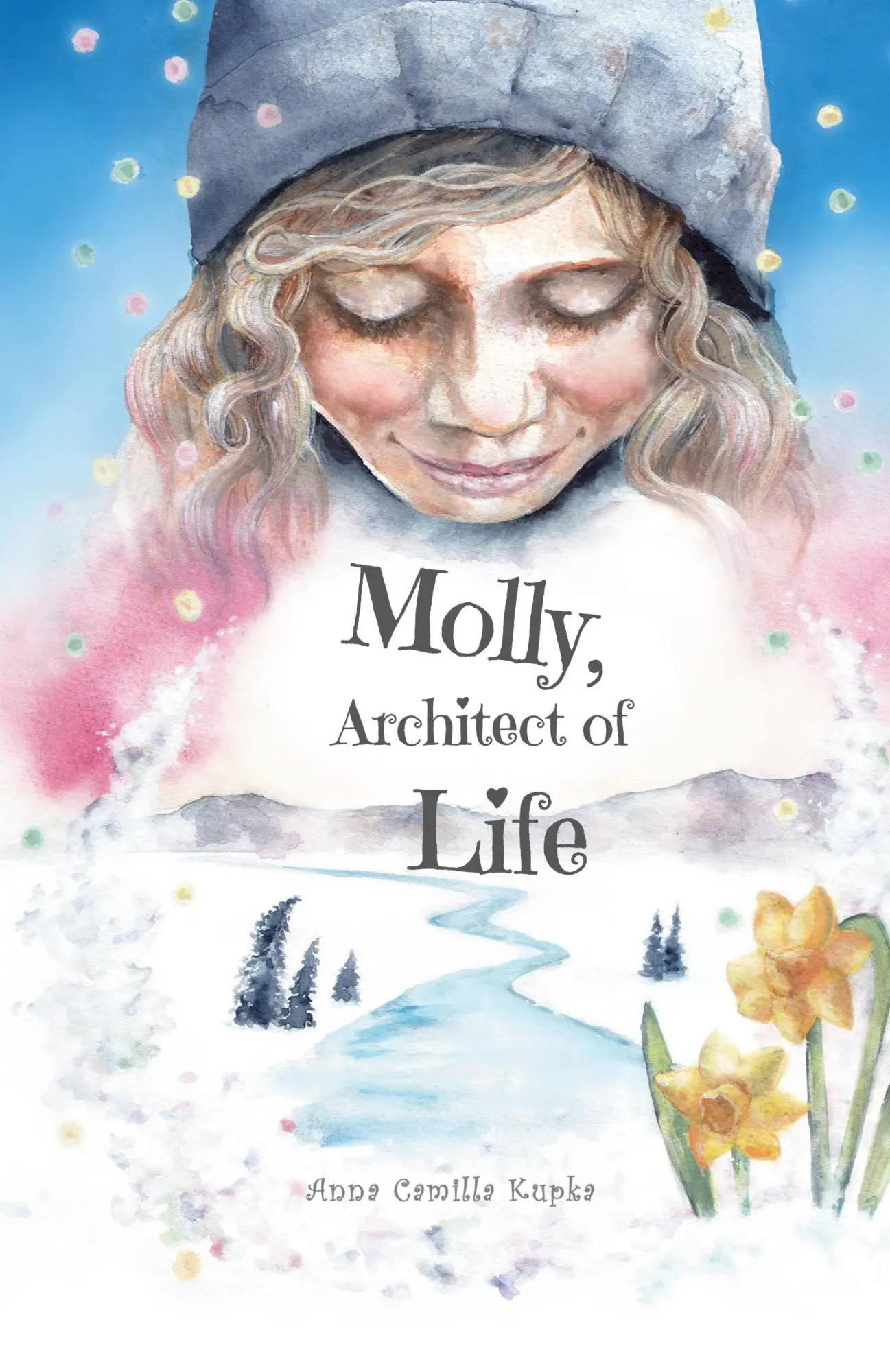 Cover: 9783952576137 | Molly, Architect of Life | Manifestation? Child's Play! | Anna Kupka