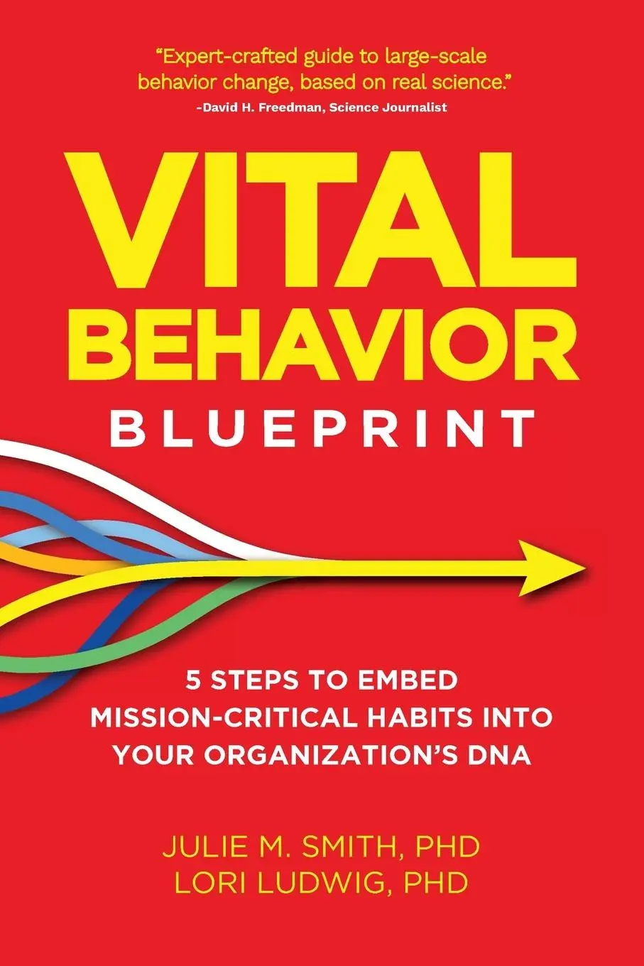 Cover: 9798988946137 | Vital Behavior Blueprint | Julie M. Smith (u. a.) | Taschenbuch | 2024