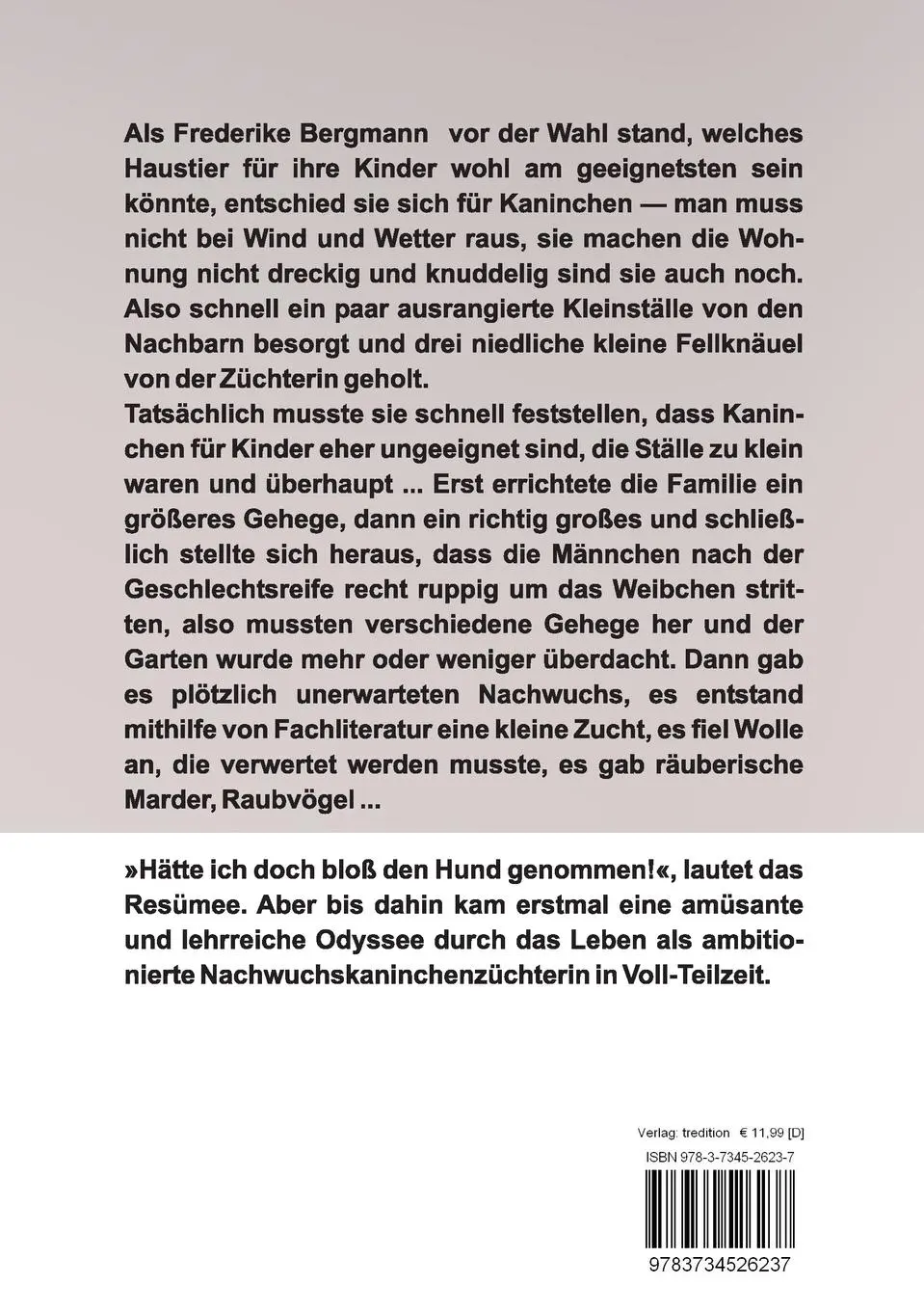 Rückseite: 9783734526237 | Frederike spinnt - Eine Kaninchengeschichte | Cristine Keidel | Buch