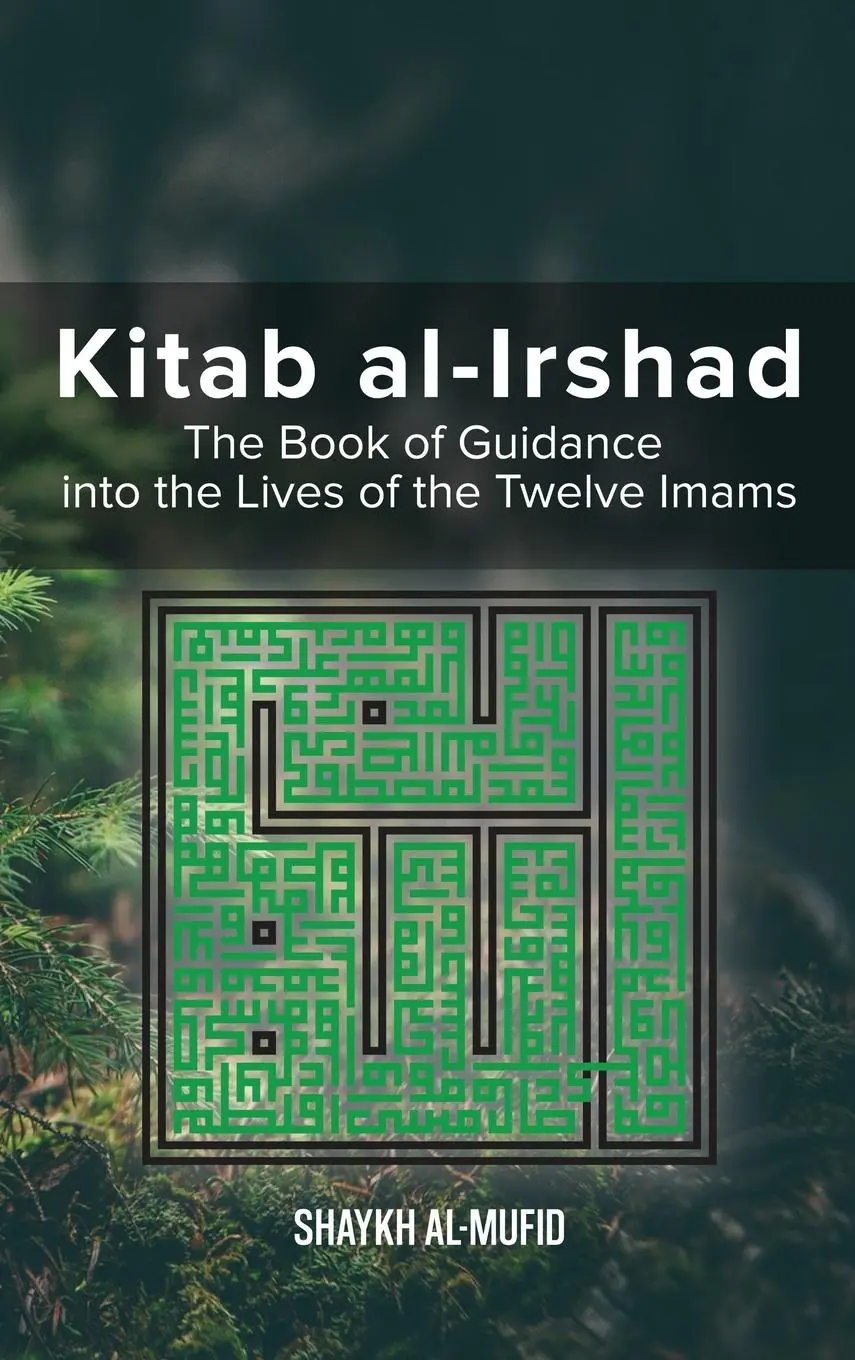 Cover: 9789644386237 | Kitab Al-Irshad | Shaykh Al-Mufid | Buch | Gebunden | Englisch | 1982