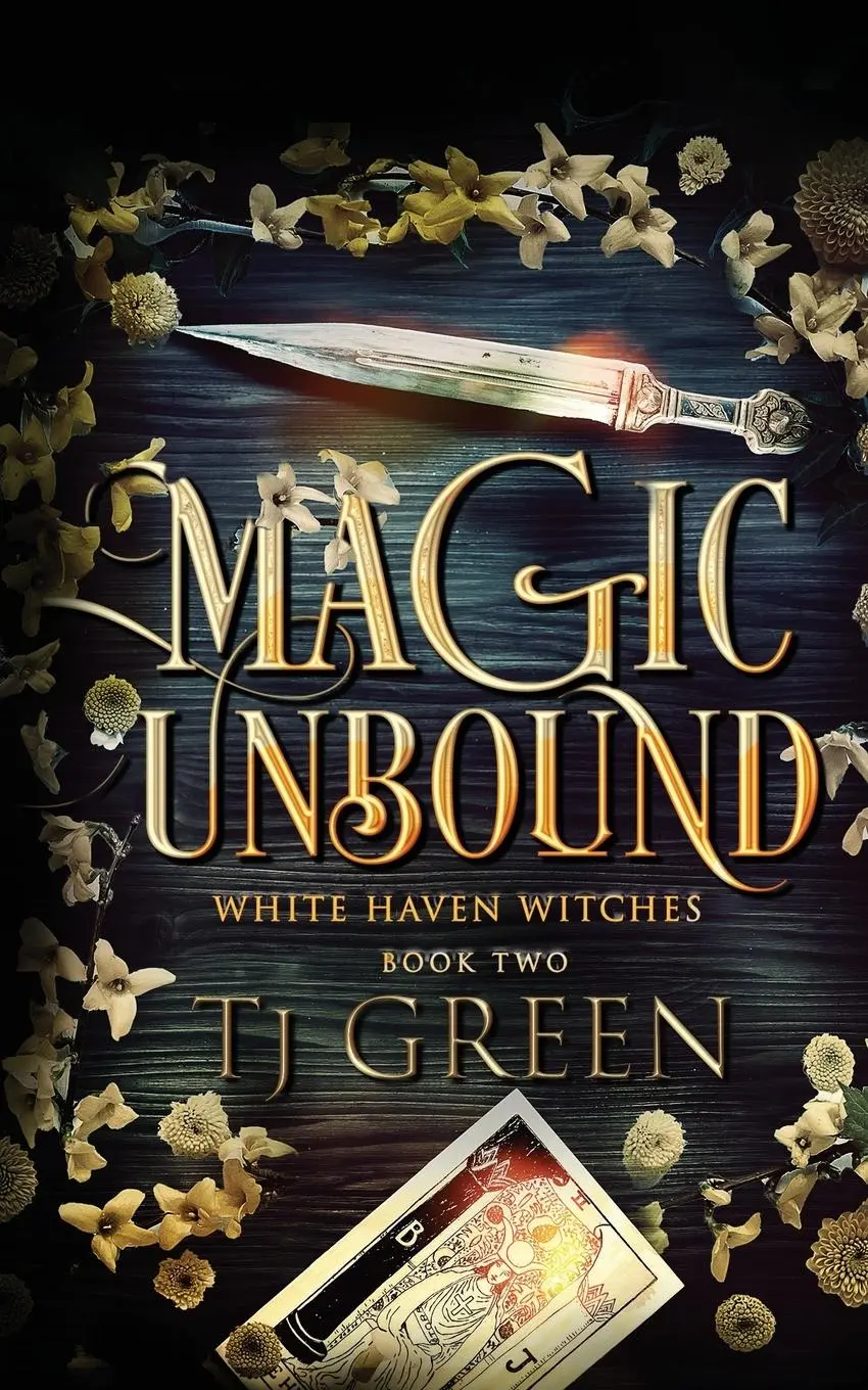 Cover: 9780995116337 | Magic Unbound | Paranormal Witch Mysteries | T J Green | Taschenbuch