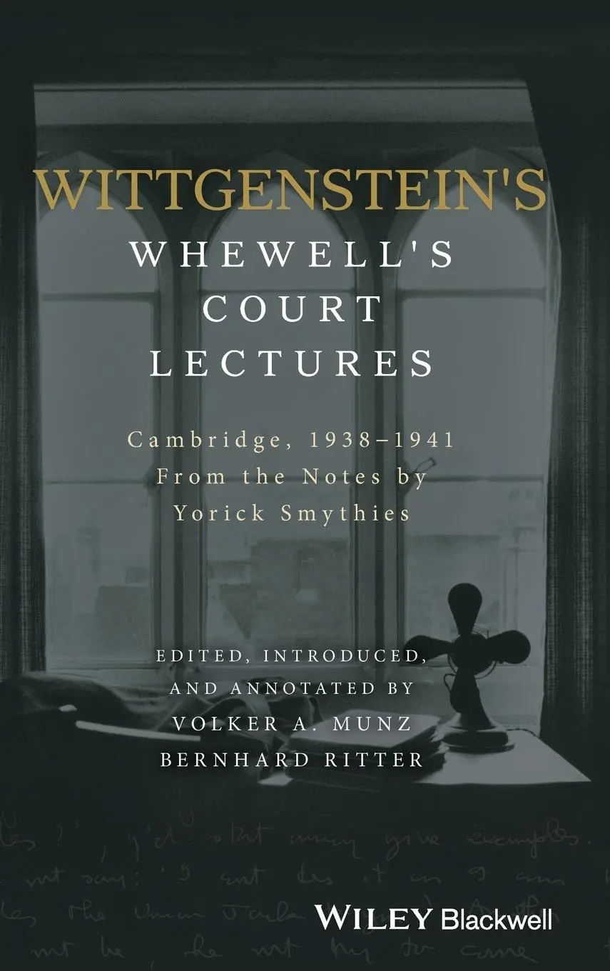 Cover: 9781119166337 | Wittgenstein's Whewell's Court Lectures | Yorick Smythies | Buch