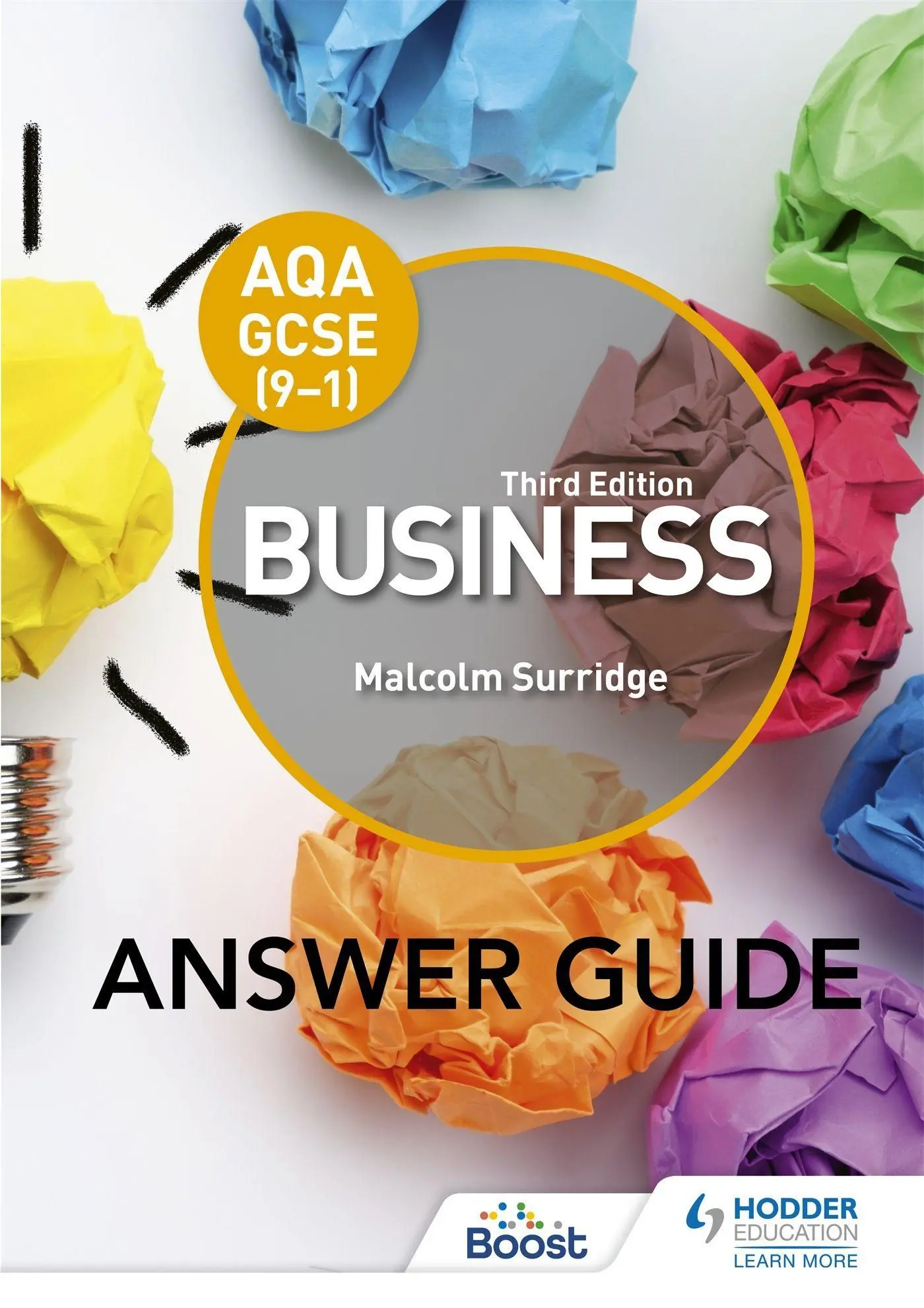 Cover: 9781398356337 | AQA GCSE (9-1) Business Third Edition Answer Guide | Malcolm Surridge