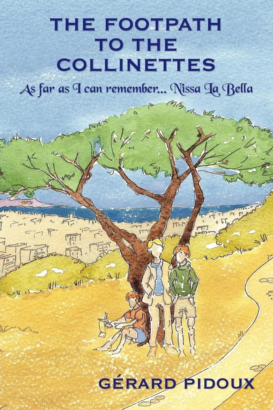 Cover: 9781438946337 | The Footpath to the Collinettes | Grard Pidoux (u. a.) | Taschenbuch