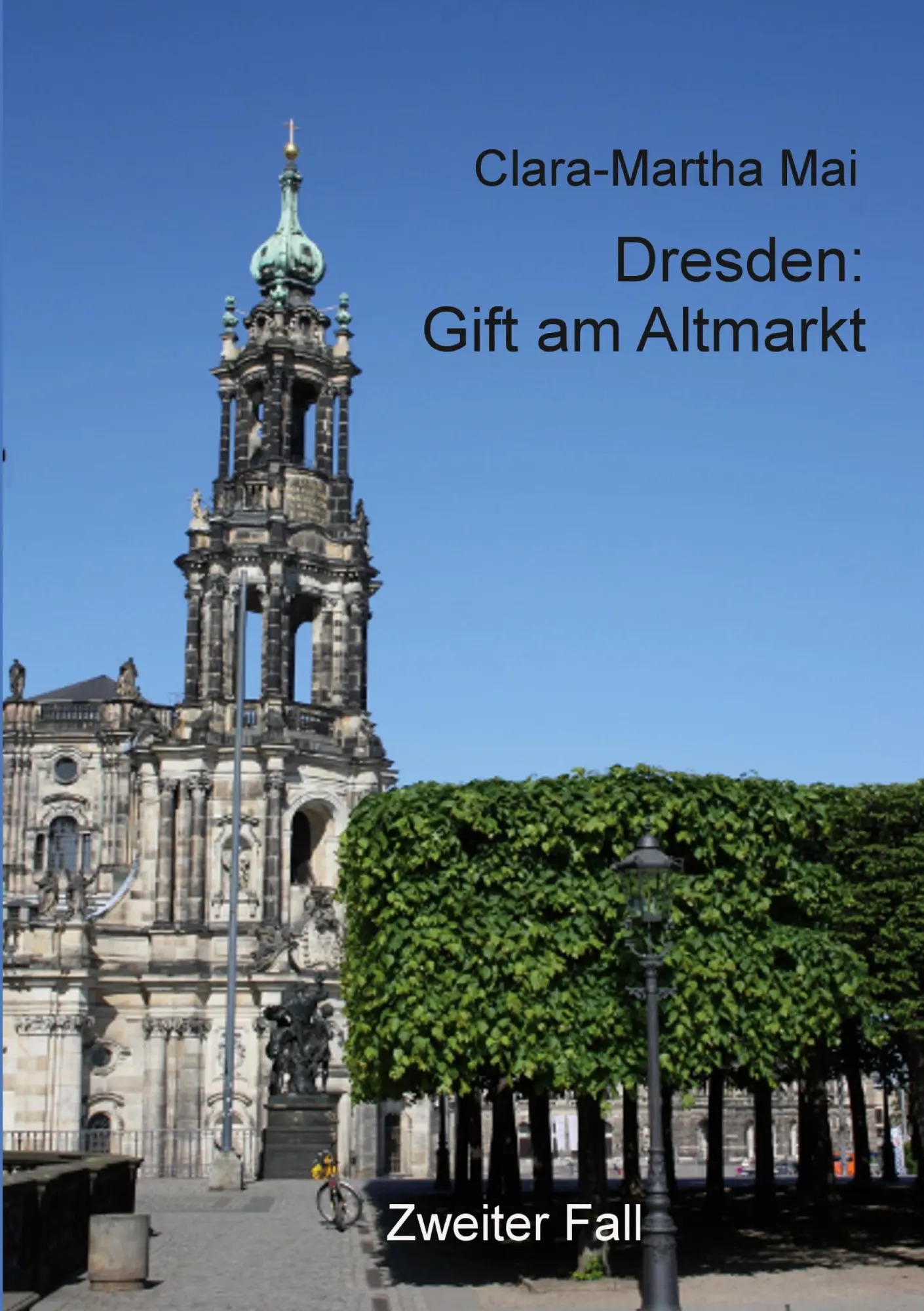 Cover: 9783756226337 | Dresden: Gift am Altmarkt | Clara-Martha Mai | Taschenbuch | Paperback