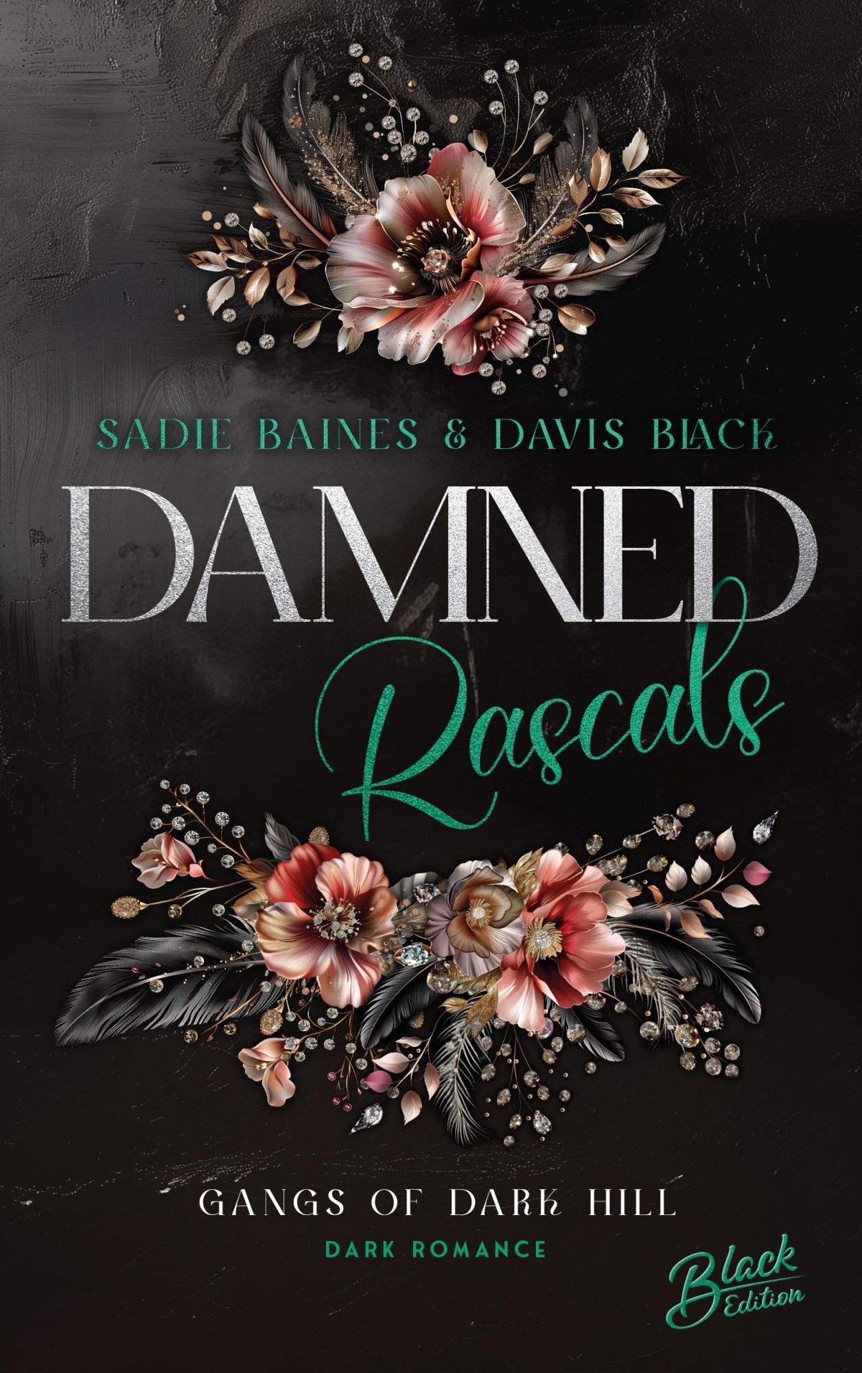 Cover: 9783989426337 | Damned Rascals | Gangs of Dark Hill Mit wunderschönem Farbschnitt