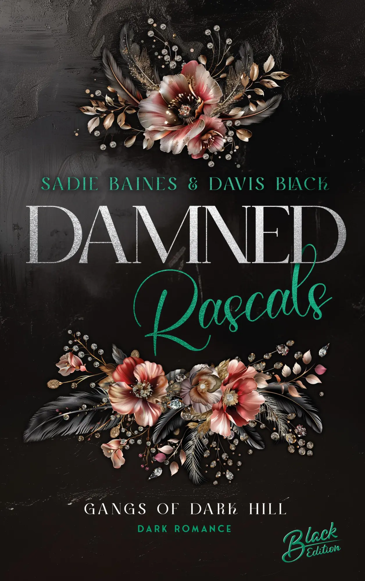 Cover: 9783989426337 | Damned Rascals | Gangs of Dark Hill Mit wunderschönem Farbschnitt