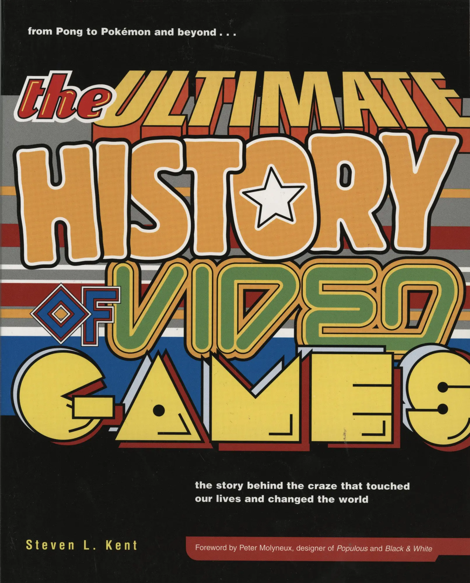 The Ultimate History of Video Games Volume 1 - Steven L Kent Kartoniert (TB)