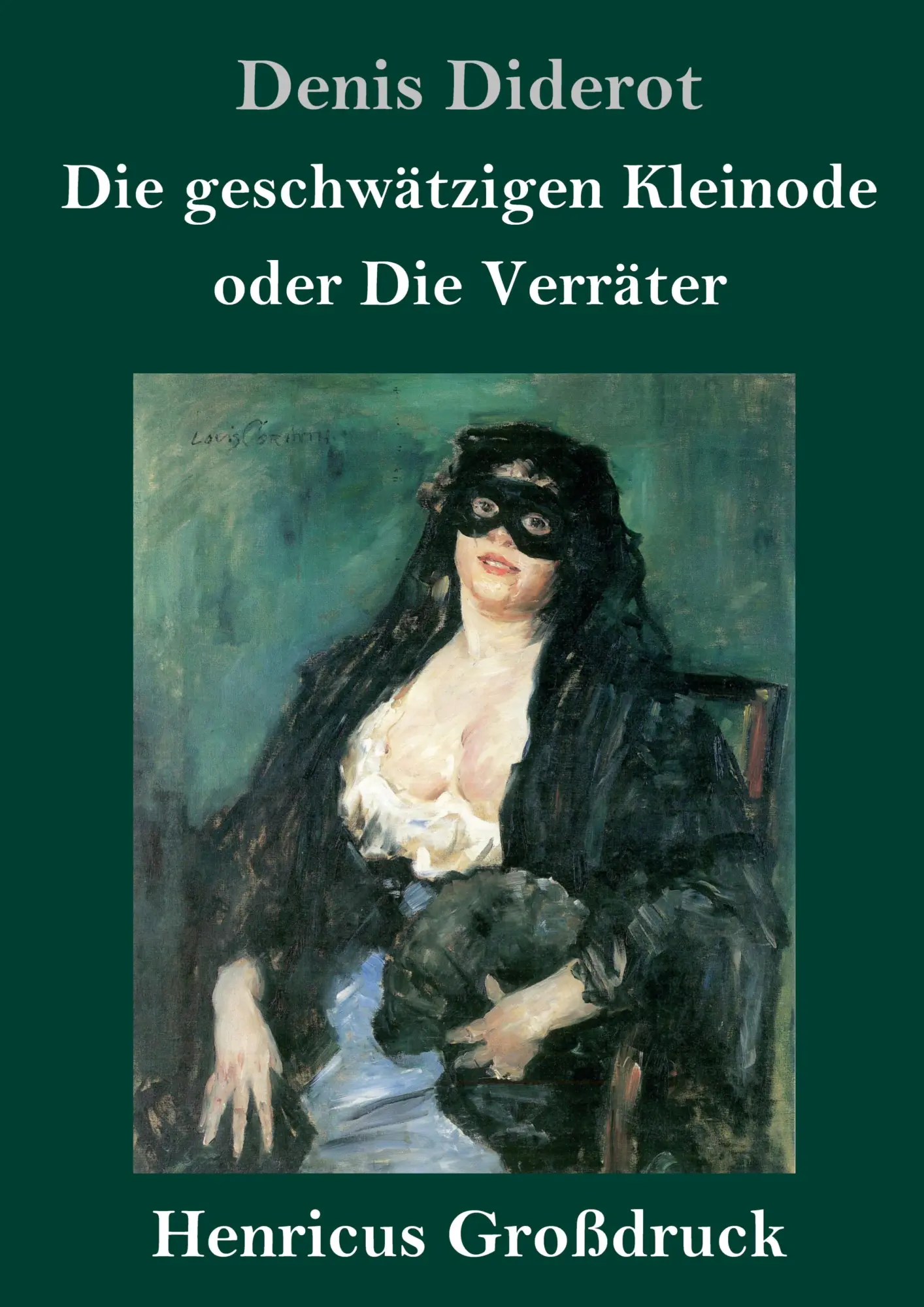 Cover: 9783847846437 | Die geschwätzigen Kleinode oder Die Verräter (Großdruck) | Diderot