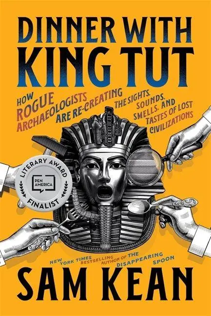 Cover: 9780316496537 | Dinner with King Tut | Sam Kean | Taschenbuch | Englisch | 2026
