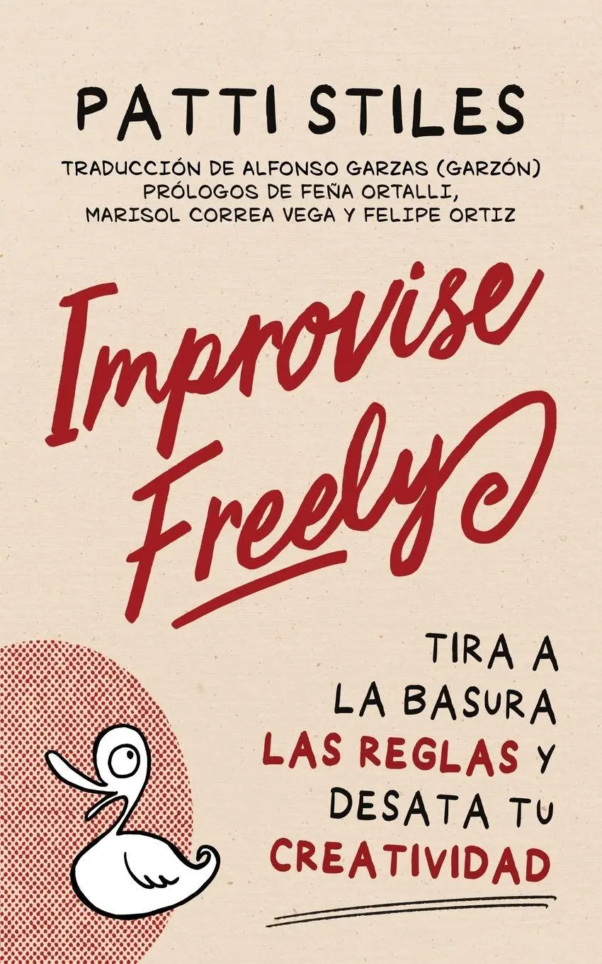 Cover: 9780645176537 | Improvise Freely | TIRA A LA BASURA LAS REGLAS Y DESATA TU CREATIVIDAD