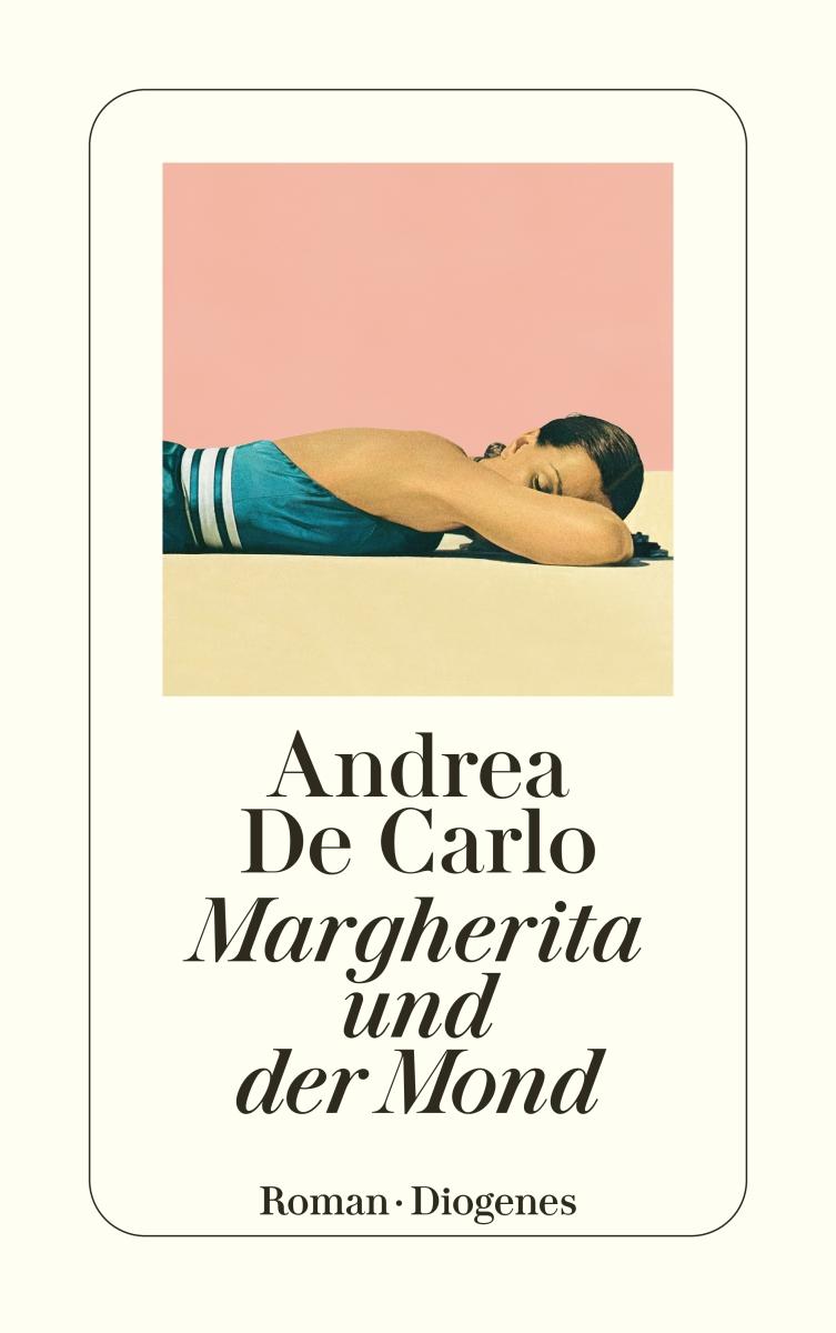 Cover: 9783257246537 | Margherita und der Mond | Andrea De Carlo | Taschenbuch | 288 S.