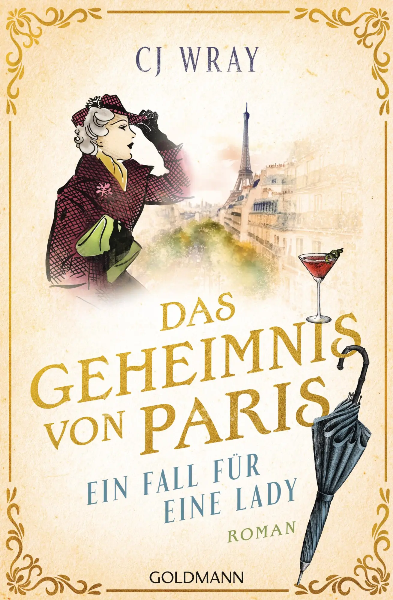 Cover: 9783442206537 | Das Geheimnis von Paris | Ein Fall für eine Lady - Roman | Cj Wray