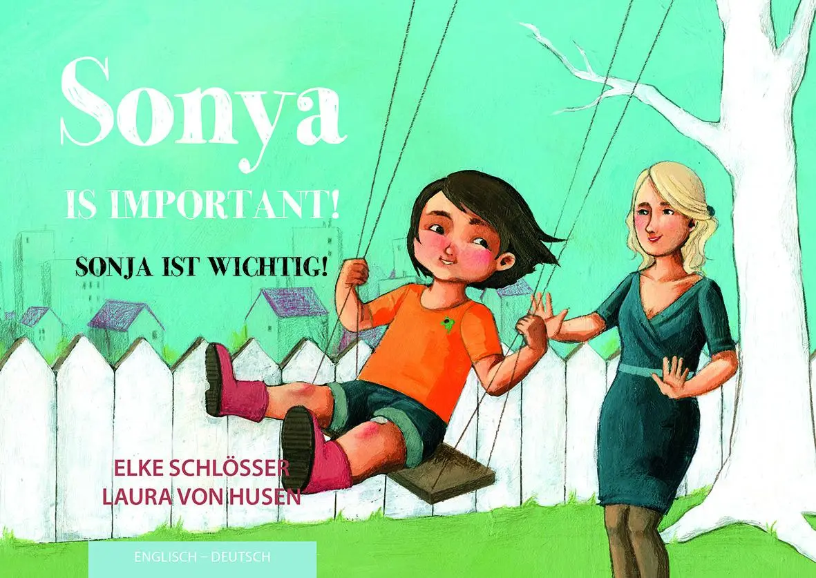 Cover: 9783940106537 | Sonja ist wichtig! | Sonya is important!, Dt/engl | Elke Schlösser