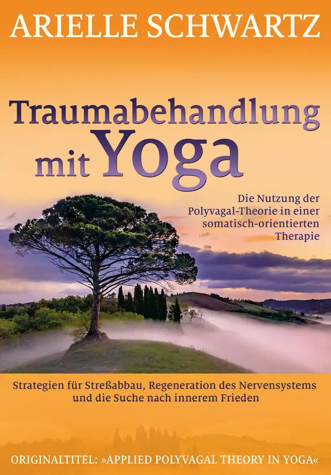 Cover: 9783944476537 | Traumabehandlung mit Yoga | Arielle Schwartz | Taschenbuch | 240 S.