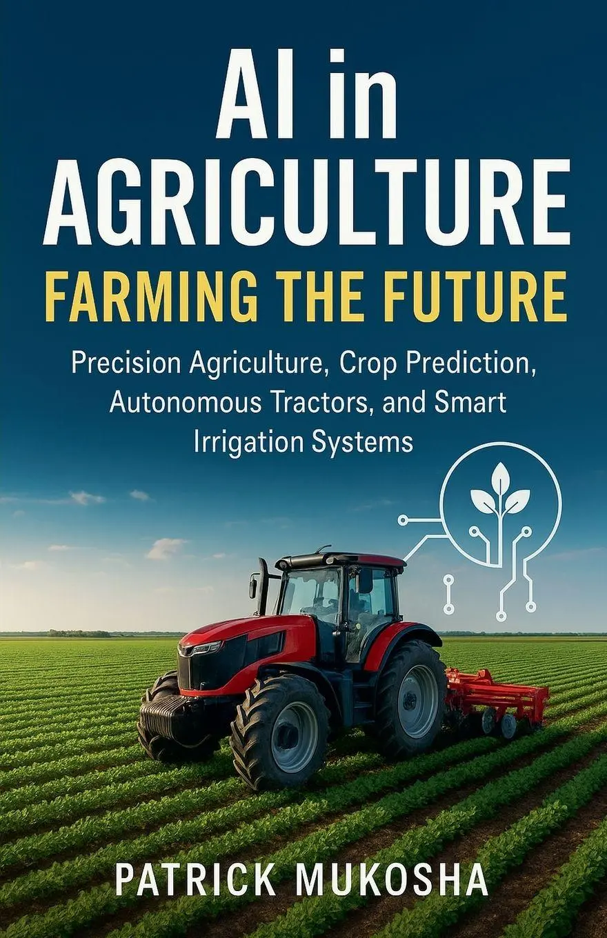 Cover: 9798230906537 | AI in Agriculture | Farming the Future | Patrick Mukosha | Taschenbuch