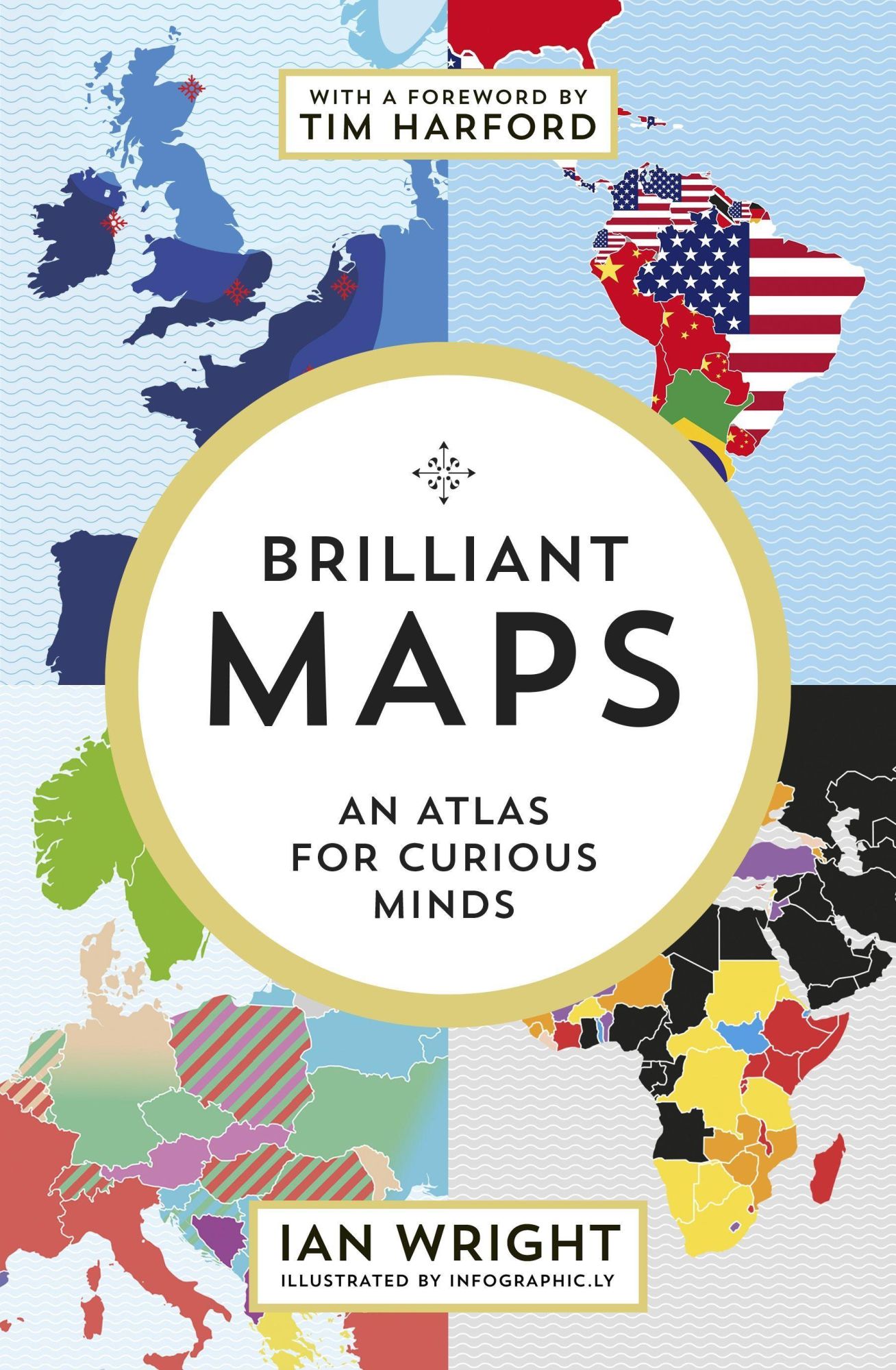 Cover: 9781846276637 | Brilliant Maps | An Atlas for Curious Minds | Ian Wright | Buch | 2021