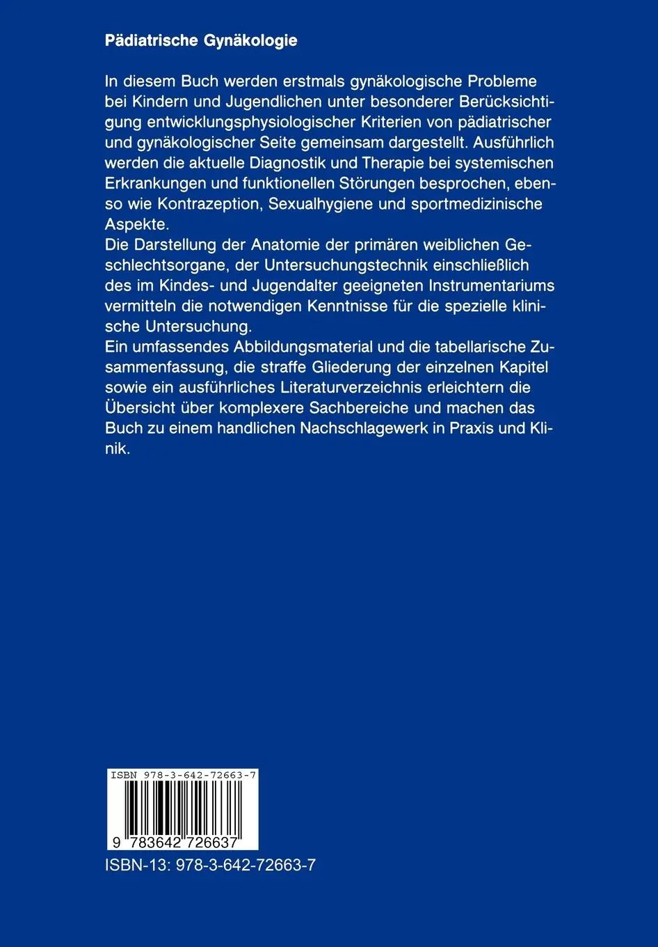 Rückseite: 9783642726637 | Pädiatrische Gynäkologie | Volker Terruhn (u. a.) | Taschenbuch | xii