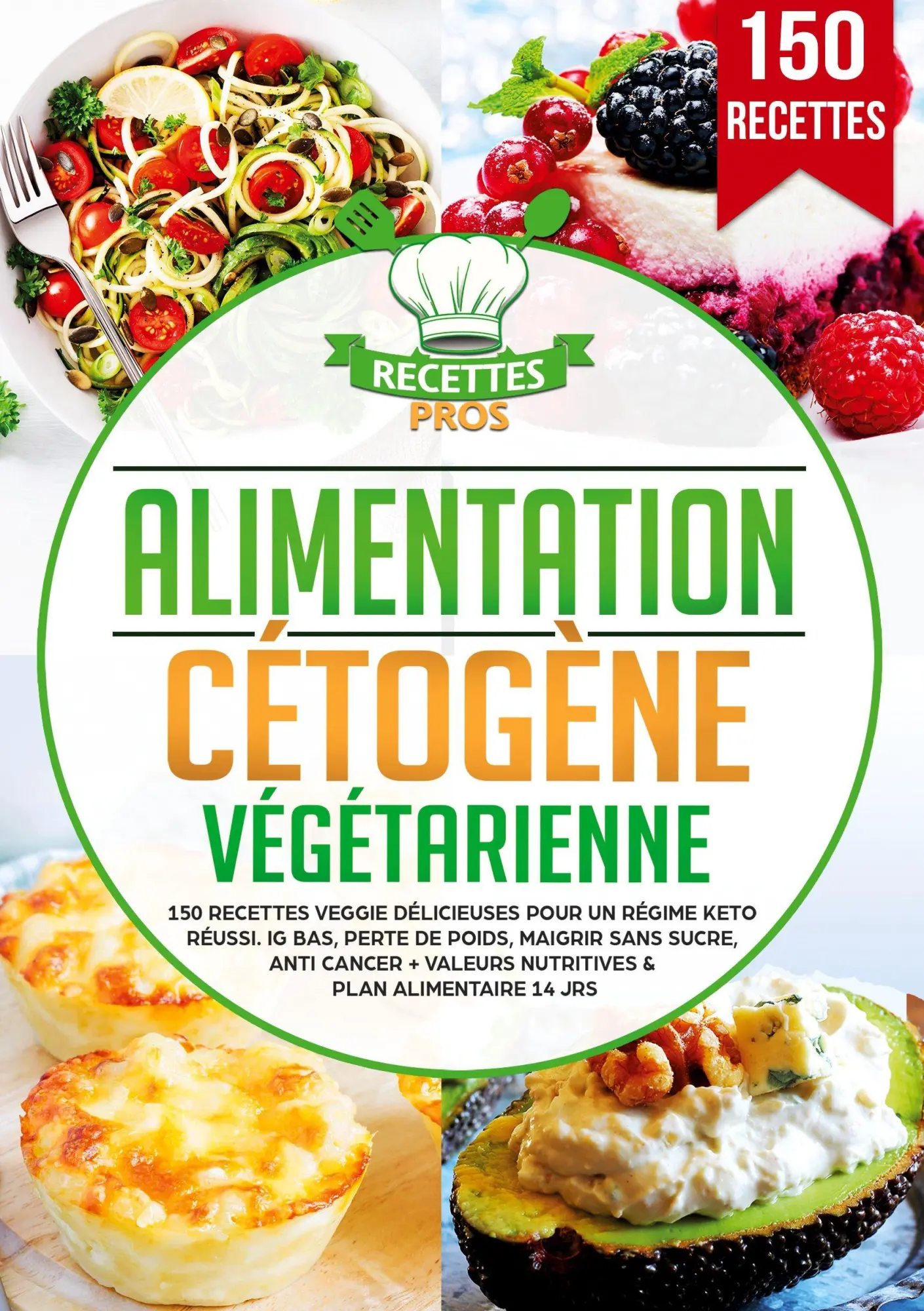 Cover: 9783690486637 | Alimentation cétogène végétarienne | Recettes Pros | Taschenbuch