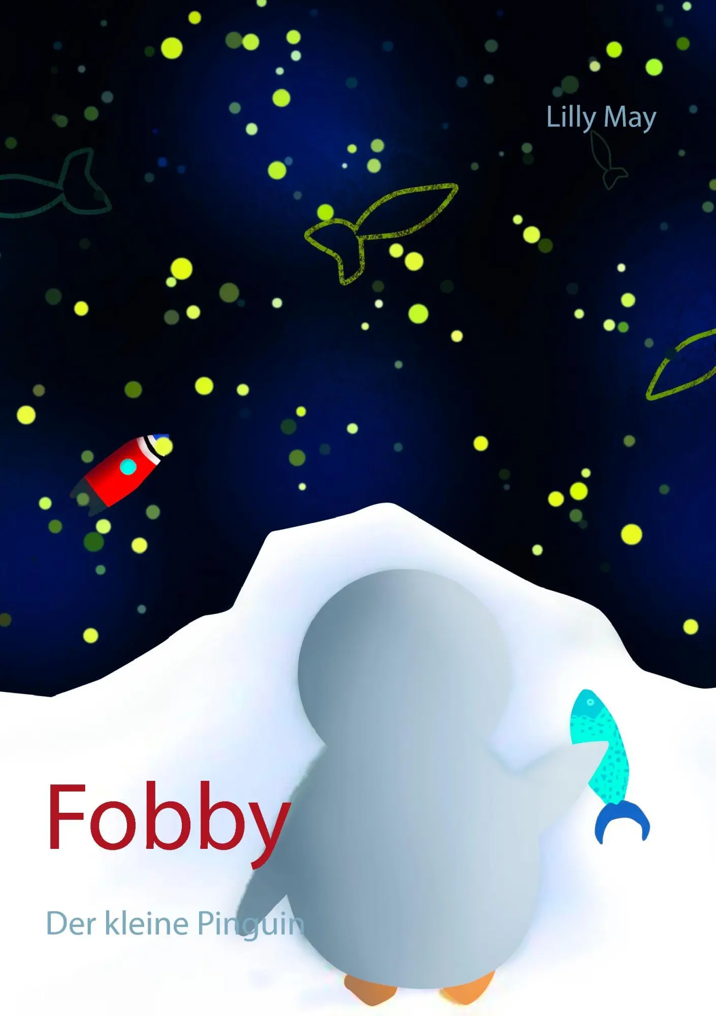 Cover: 9783738616637 | Fobby | Der kleine Pinguin | Lilly May | Taschenbuch | Paperback
