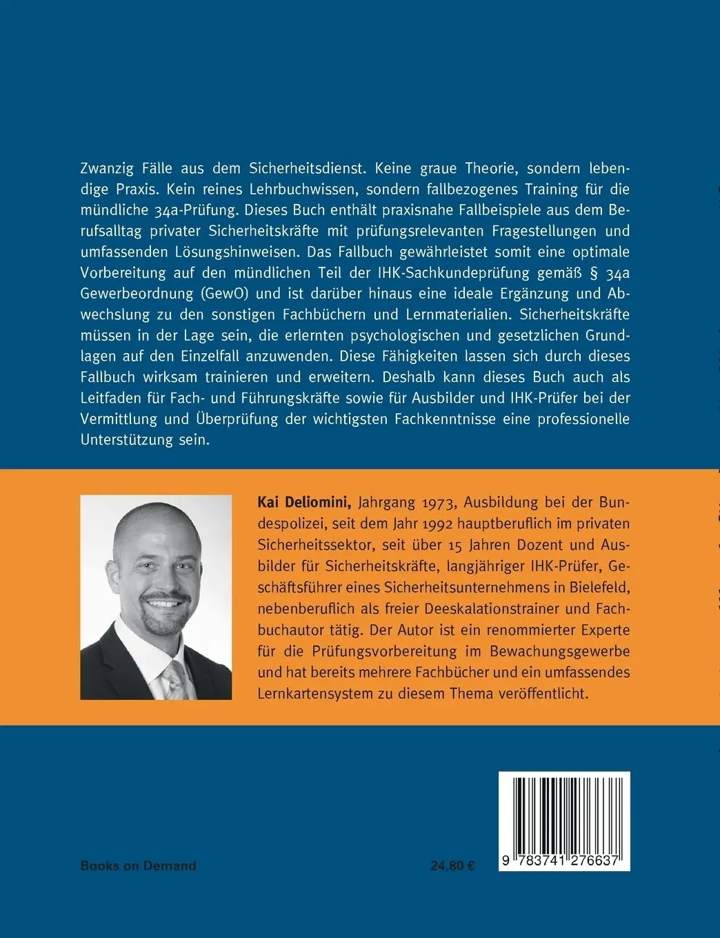 Rückseite: 9783741276637 | Fallbuch für die mündliche 34a-Prüfung | Kai Deliomini | Taschenbuch