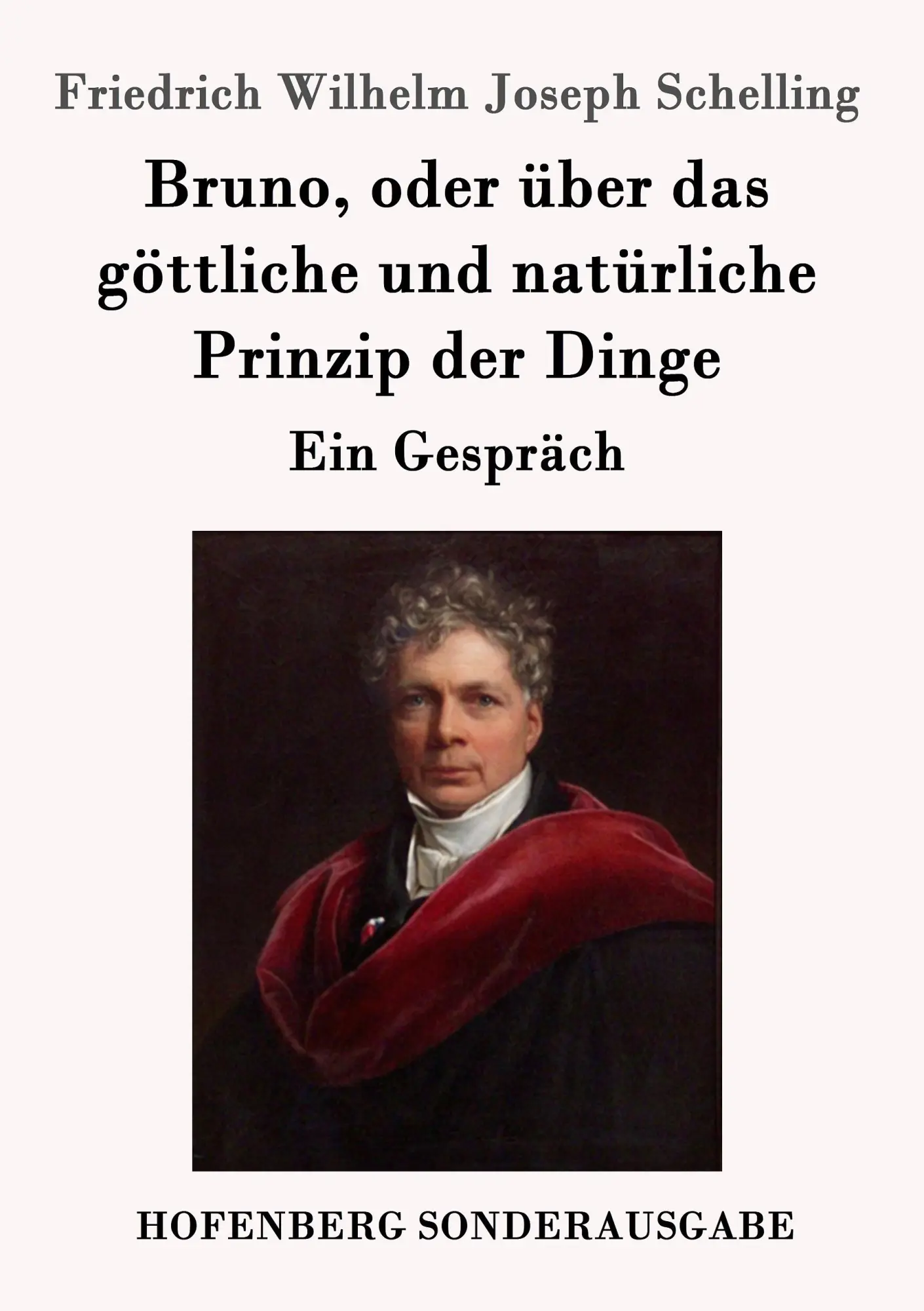 Cover: 9783861996637 | Bruno, oder über das göttliche und natürliche Prinzip der Dinge | Buch