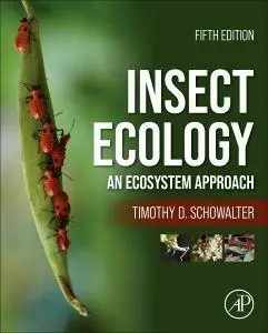 Cover: 9780323856737 | Insect Ecology | An Ecosystem Approach | Timothy D Schowalter | Buch