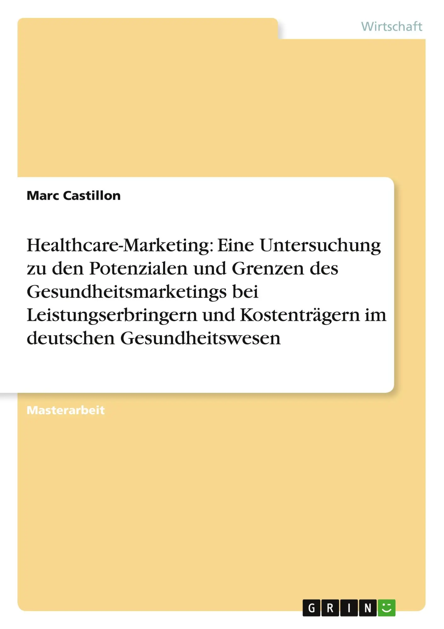 Cover: 9783668866737 | Healthcare-Marketing: Eine Untersuchung zu den Potenzialen und...