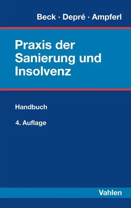 Cover: 9783800666737 | Praxis der Sanierung und Insolvenz | Siegfried Beck (u. a.) | Buch