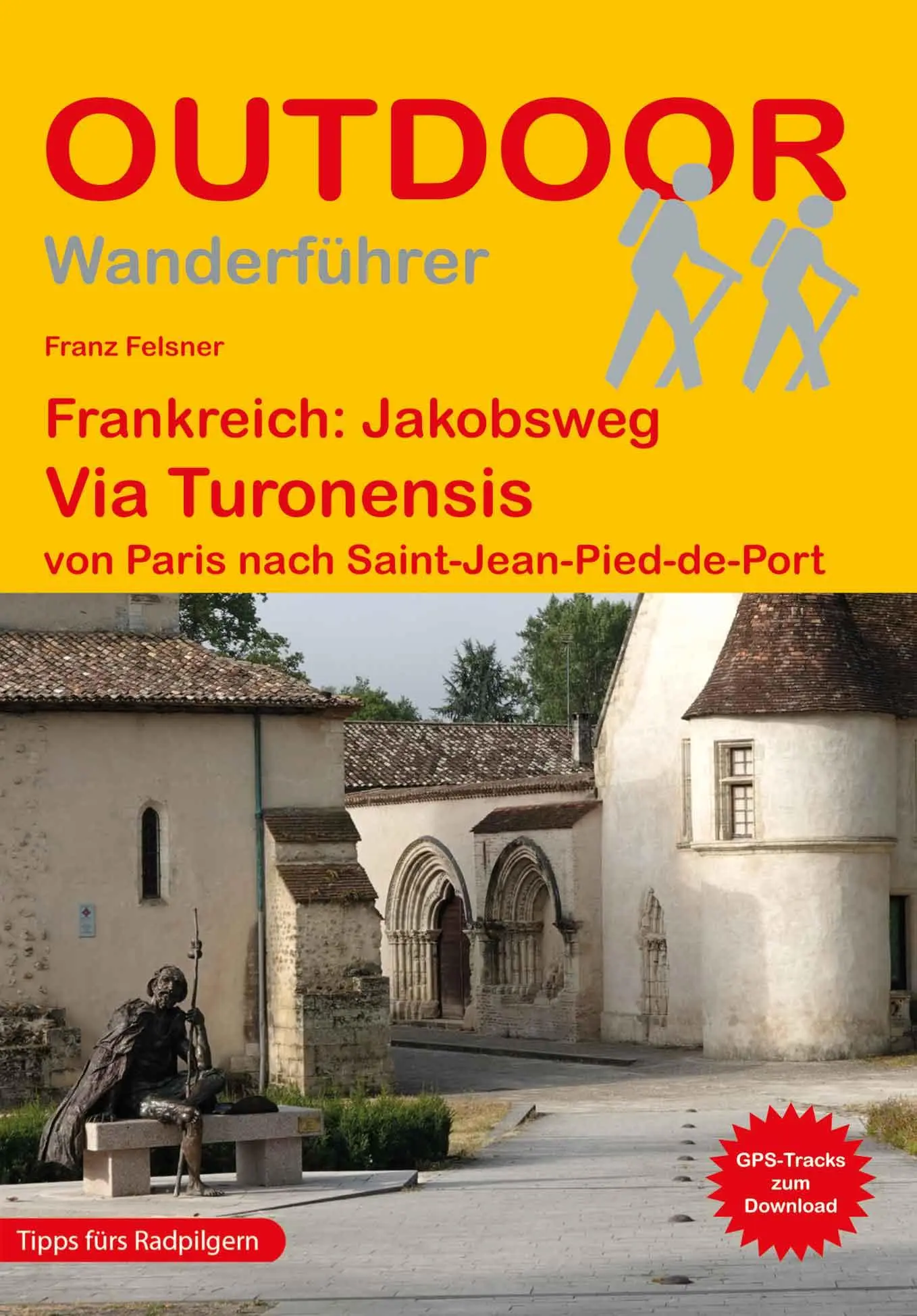 Cover: 9783866866737 | Frankreich: Jakobsweg Via Turonensis von Paris nach...