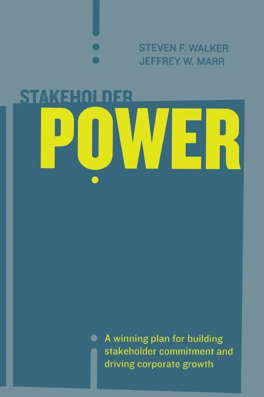 Cover: 9780738206837 | Stakeholder Power | Steven F. Walker (u. a.) | Taschenbuch | Englisch