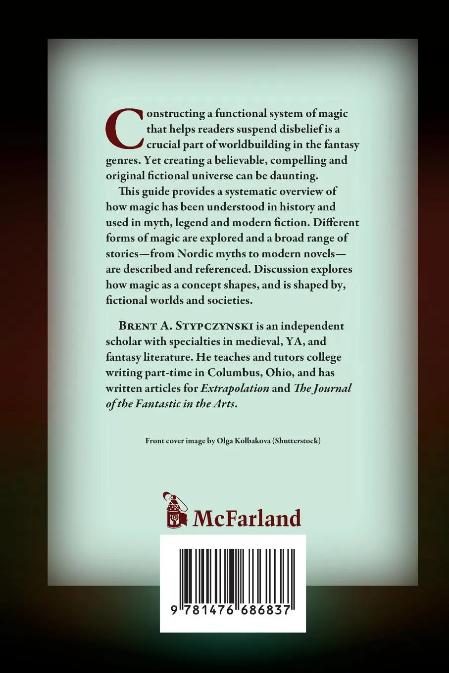 Rückseite: 9781476686837 | A Worldbuilder's Guide to Magic | Brent A. Stypczynski | Taschenbuch