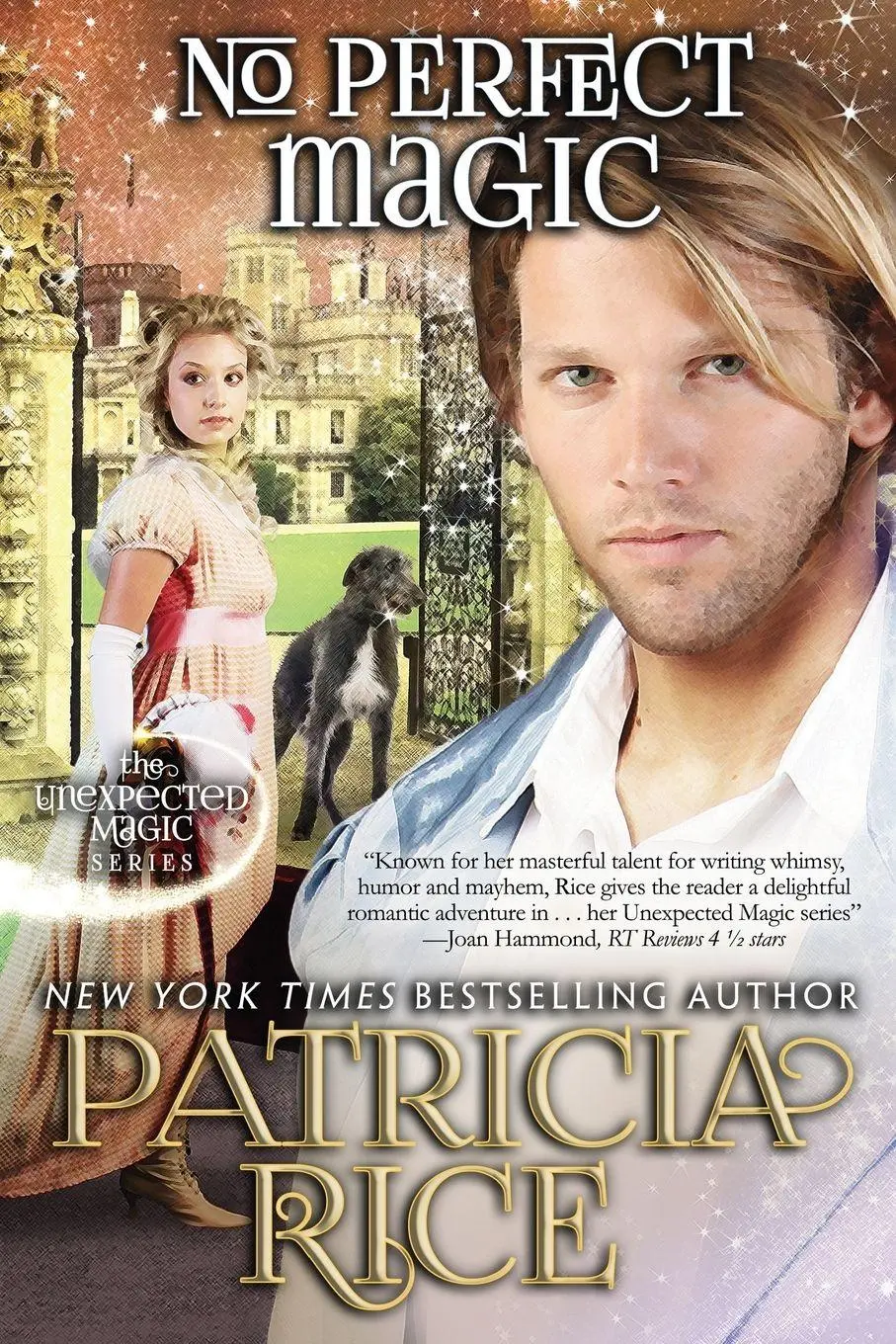 Cover: 9781611386837 | No Perfect Magic | Unexpected Magic Book Six | Patricia Rice | Buch