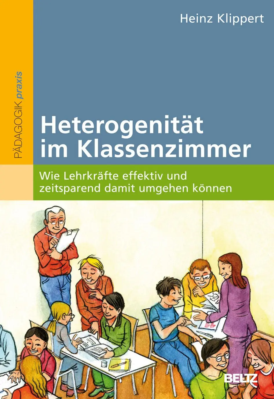 Cover: 9783407626837 | Heterogenität im Klassenzimmer | Heinz Klippert | Taschenbuch | 318 S.