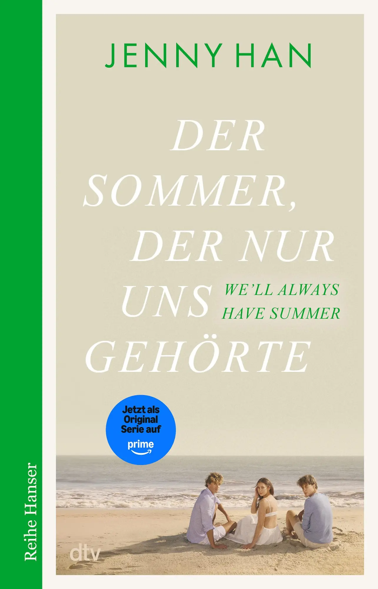 Cover: 9783423086837 | Der Sommer, der nur uns gehörte | Jenny Han | Taschenbuch | 336 S.