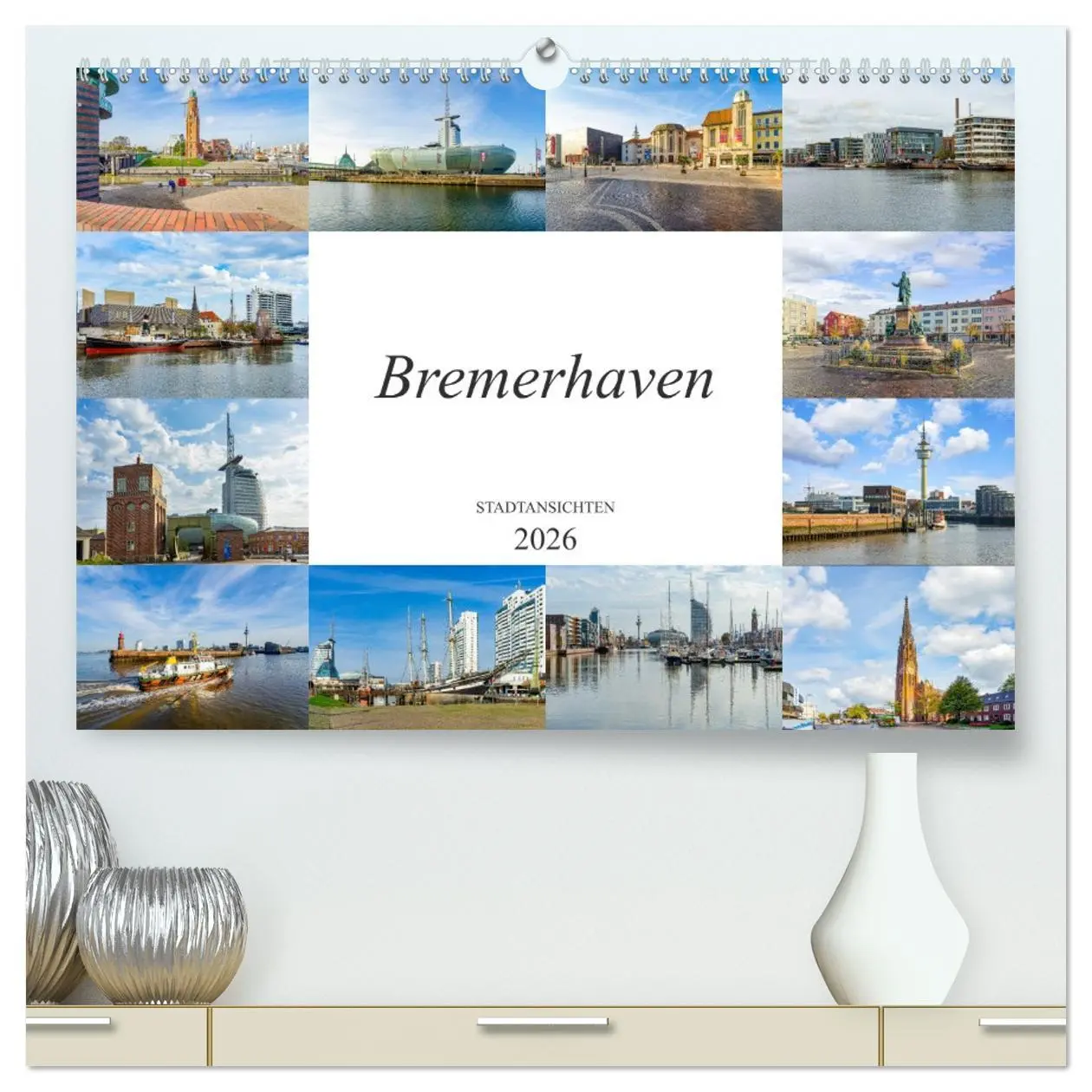 Cover: 9783457676837 | Bremerhaven Stadtansichten (hochwertiger Premium Wandkalender 2026...