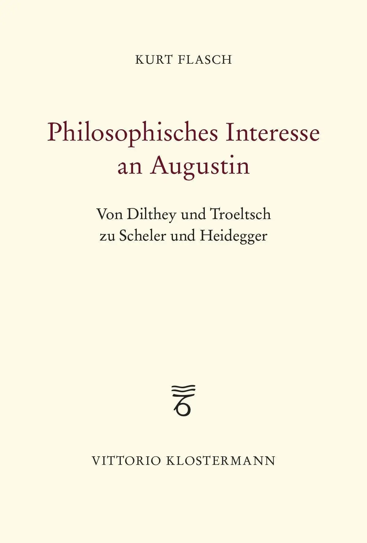 Philosophisches Interesse an Augustin