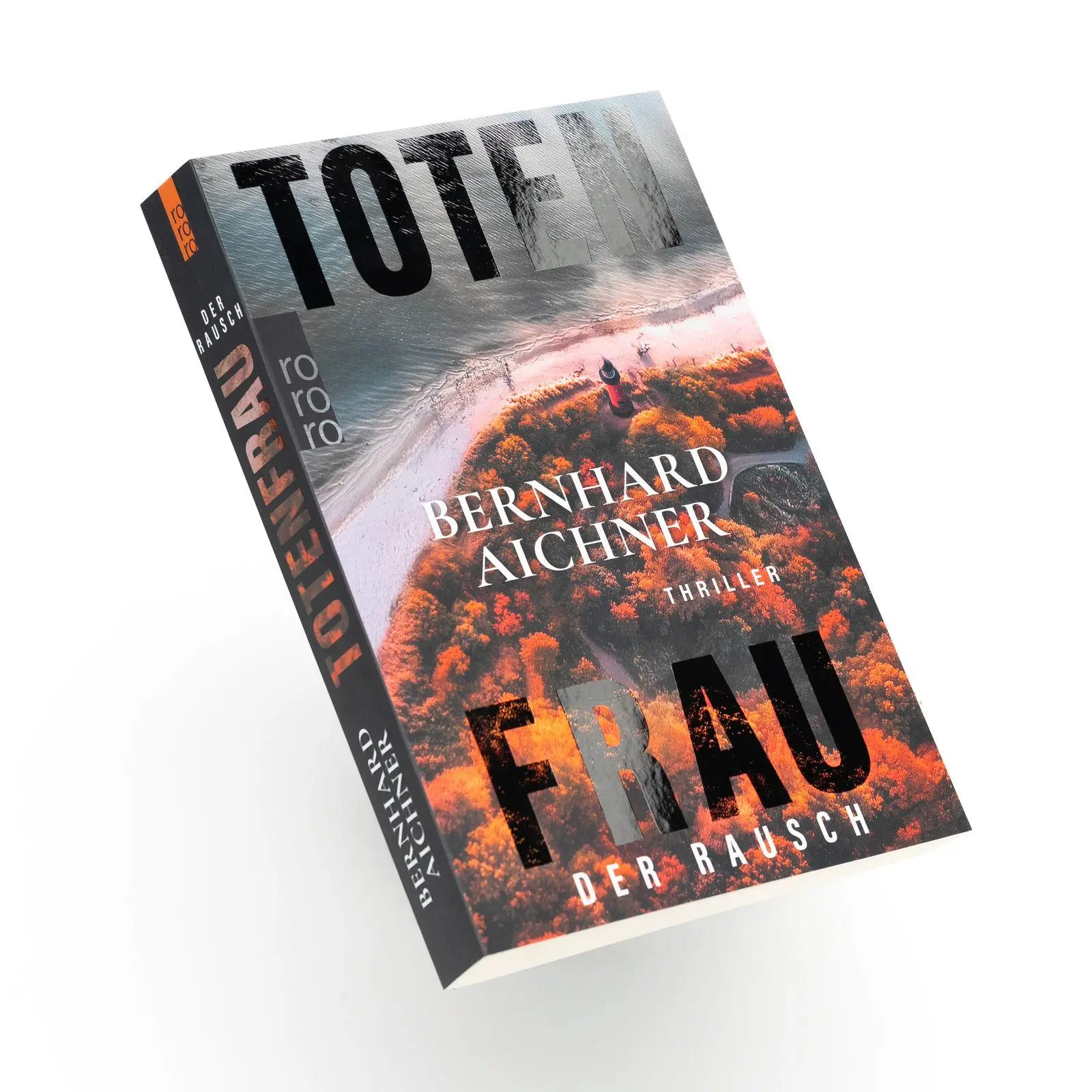 Bild: 9783499016837 | Totenfrau - Der Rausch | Bernhard Aichner | Taschenbuch | 336 S.